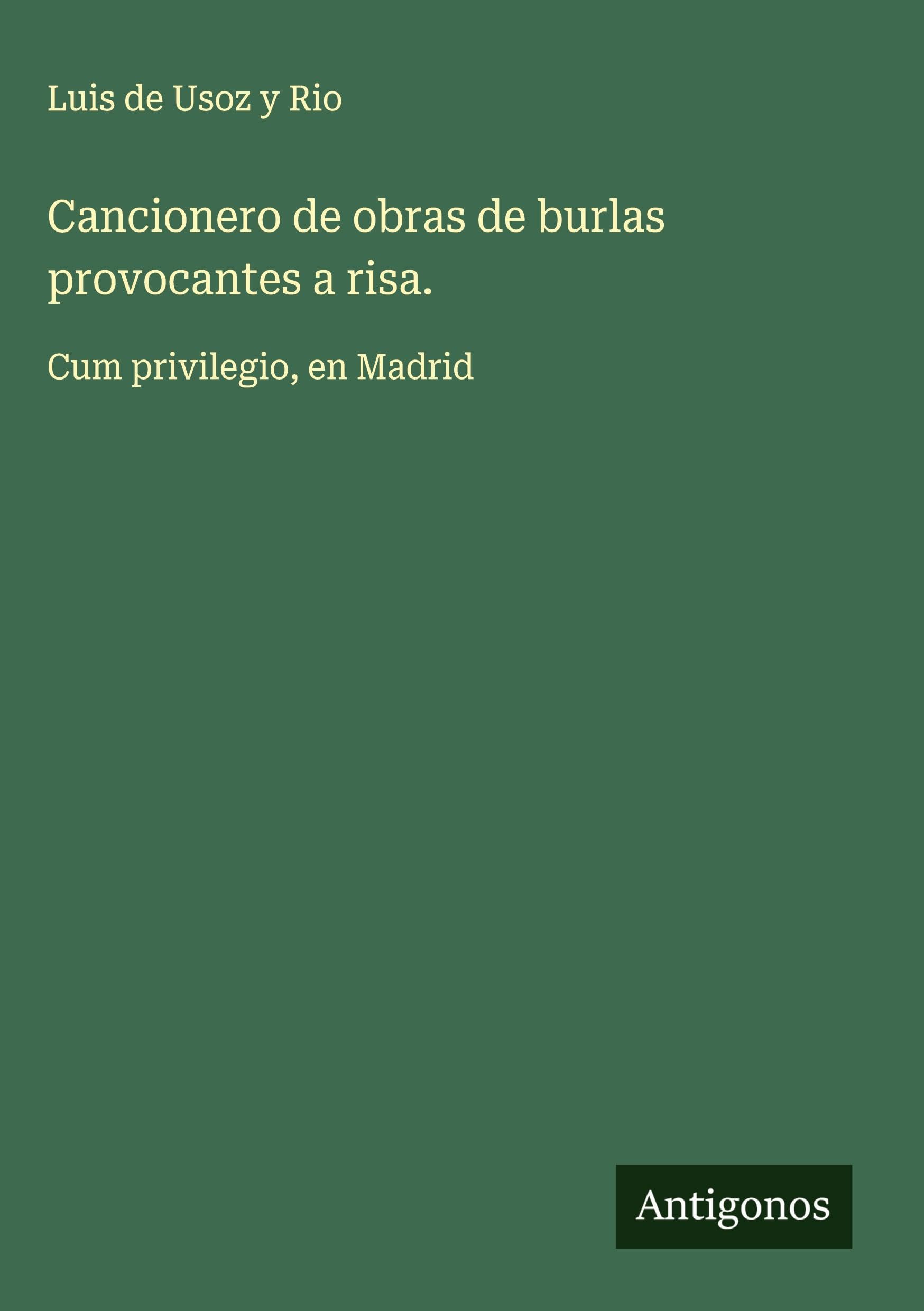 Cancionero de obras de burlas provocantes a risa. Classics