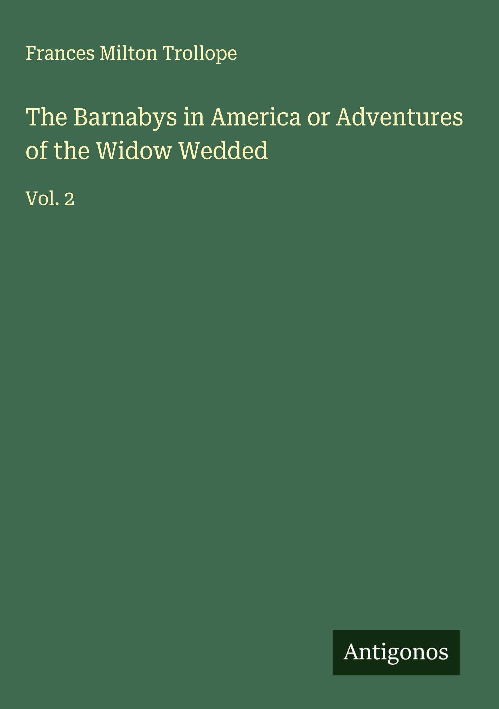 The Barnabys in America or Adventures of the Widow Wedded Classics