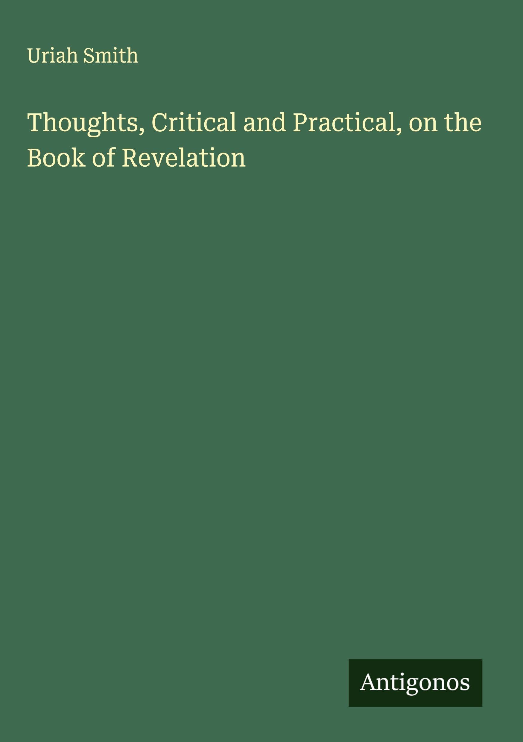 Thoughts, Critical and Practical, on the Book of Revelation Classics