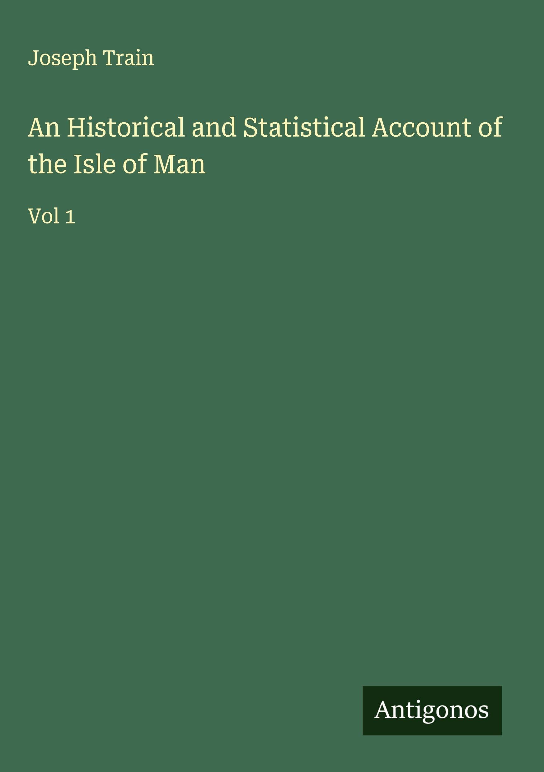 An Historical and Statistical Account of the Isle of Man Classics