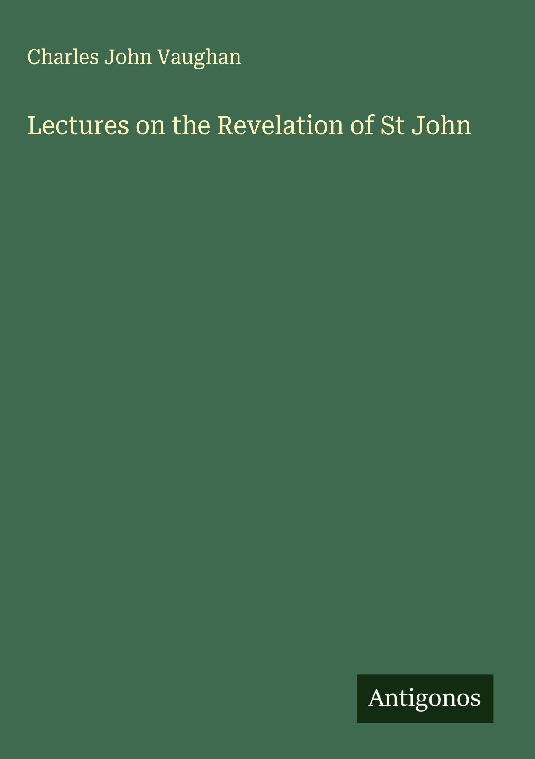Lectures on the Revelation of St John Classics