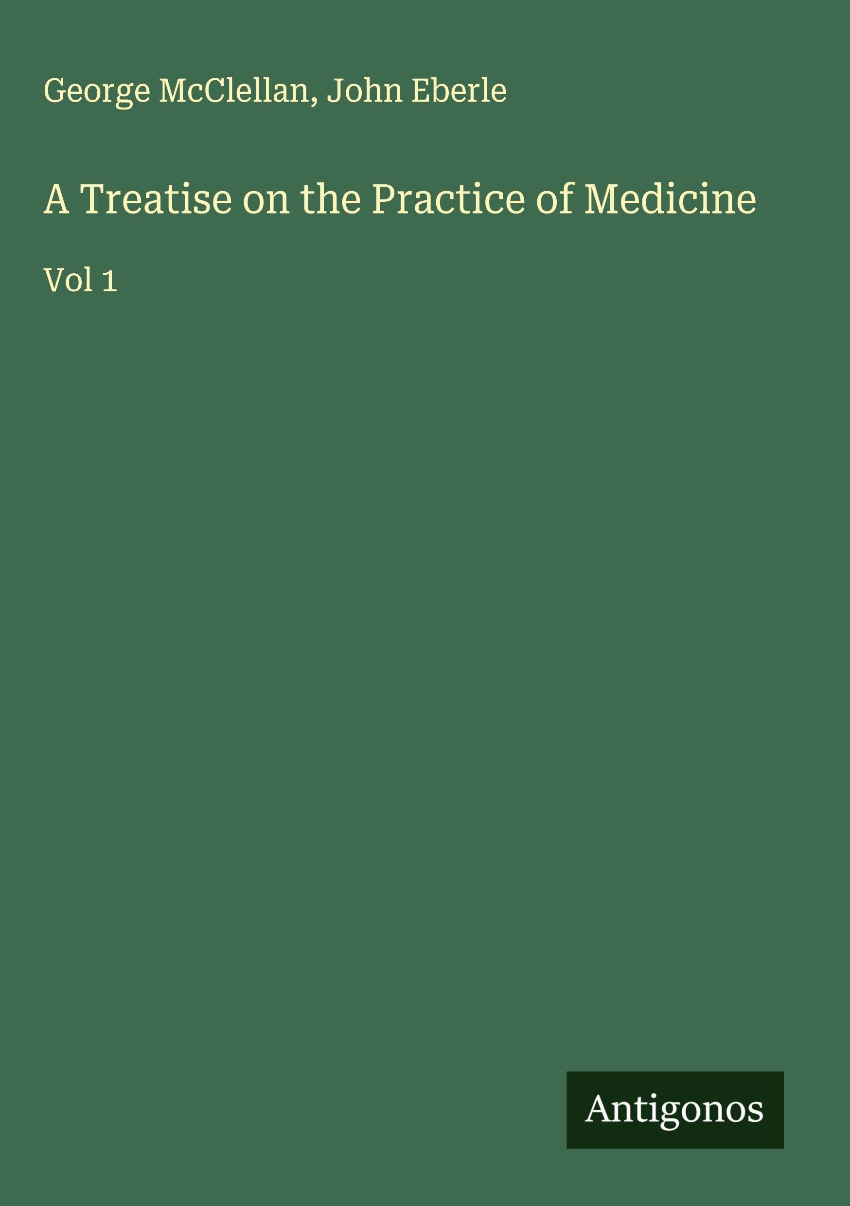 A Treatise on the Practice of Medicine Classics