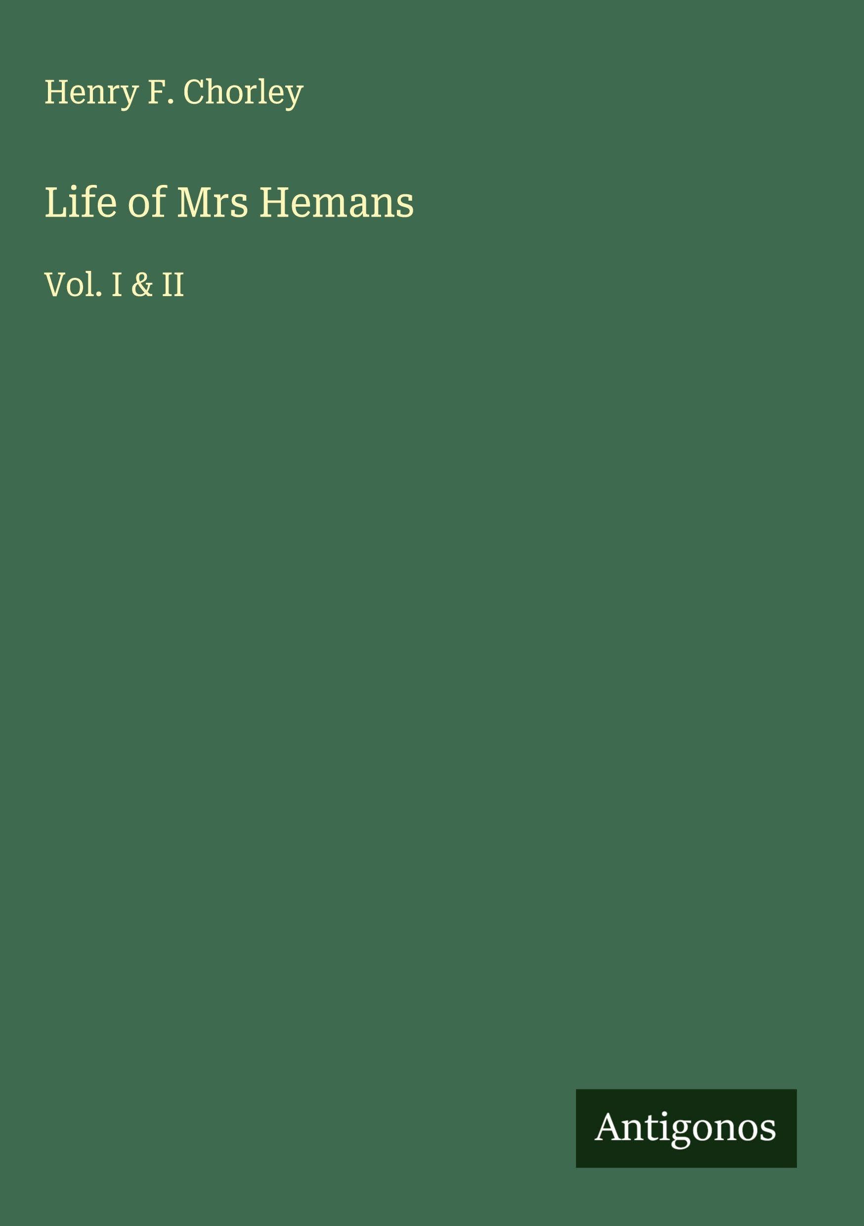 Life of Mrs Hemans Classics