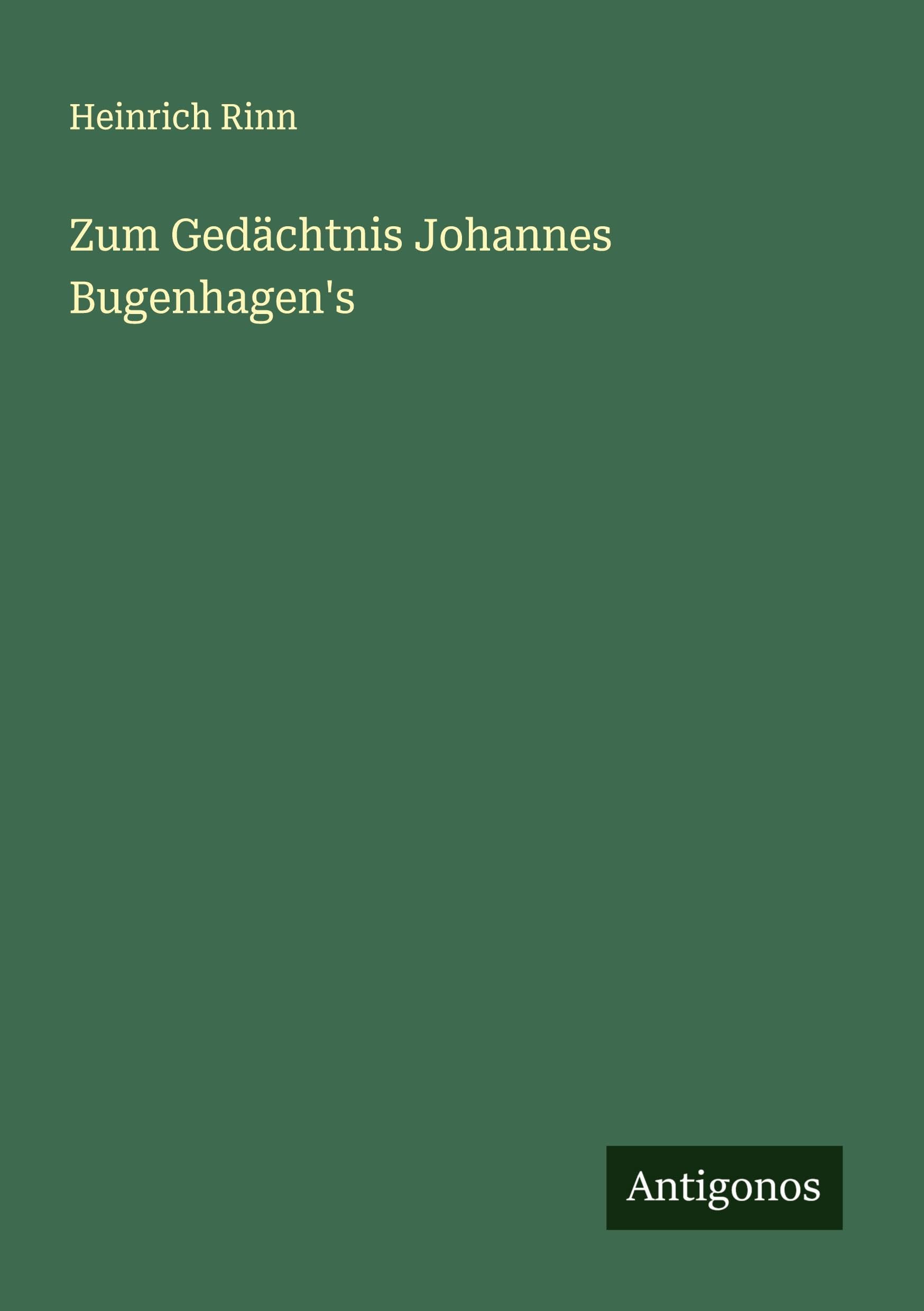 Zum Gedächtnis Johannes Bugenhagen's Classics