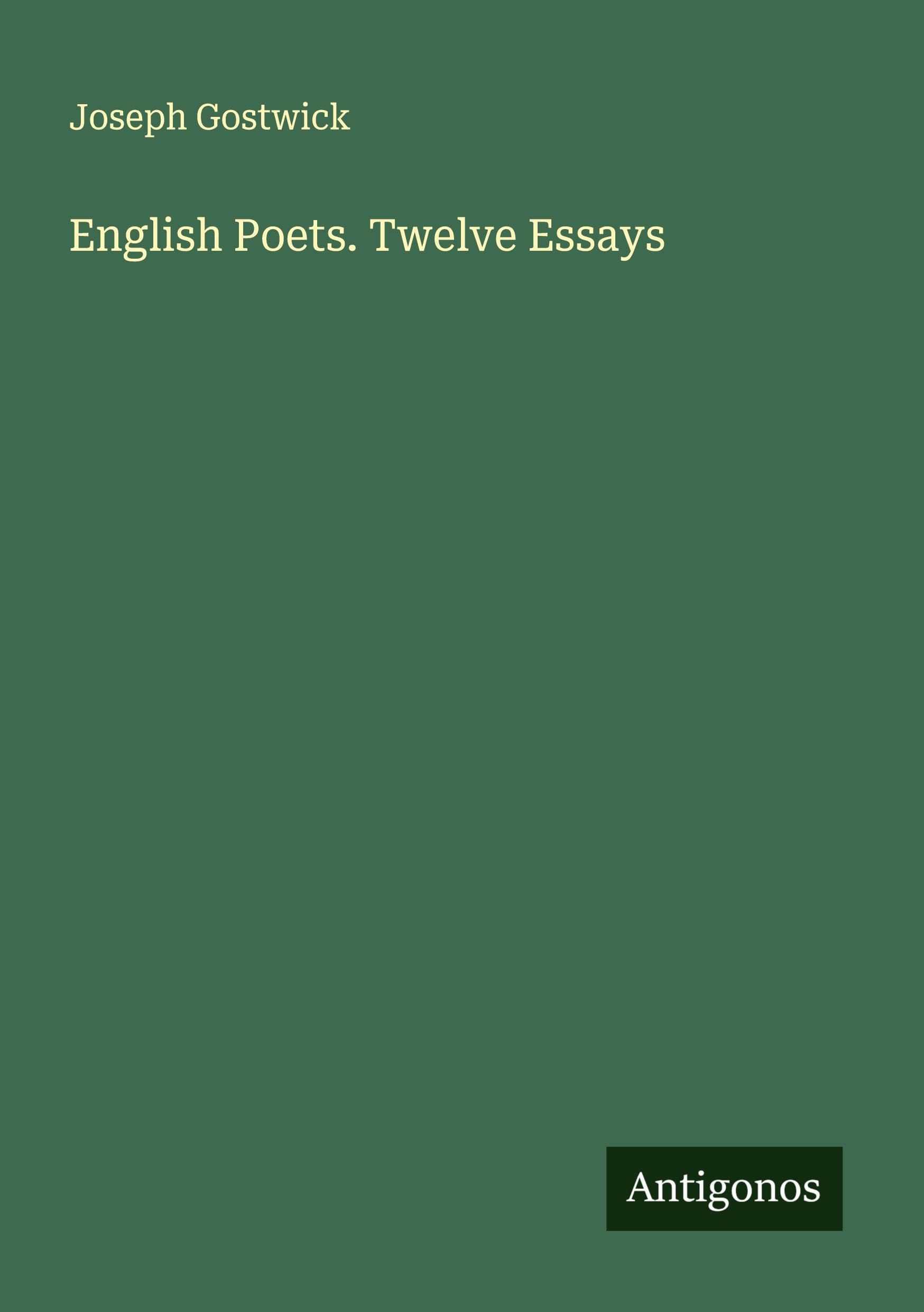 English Poets. Twelve Essays Classics