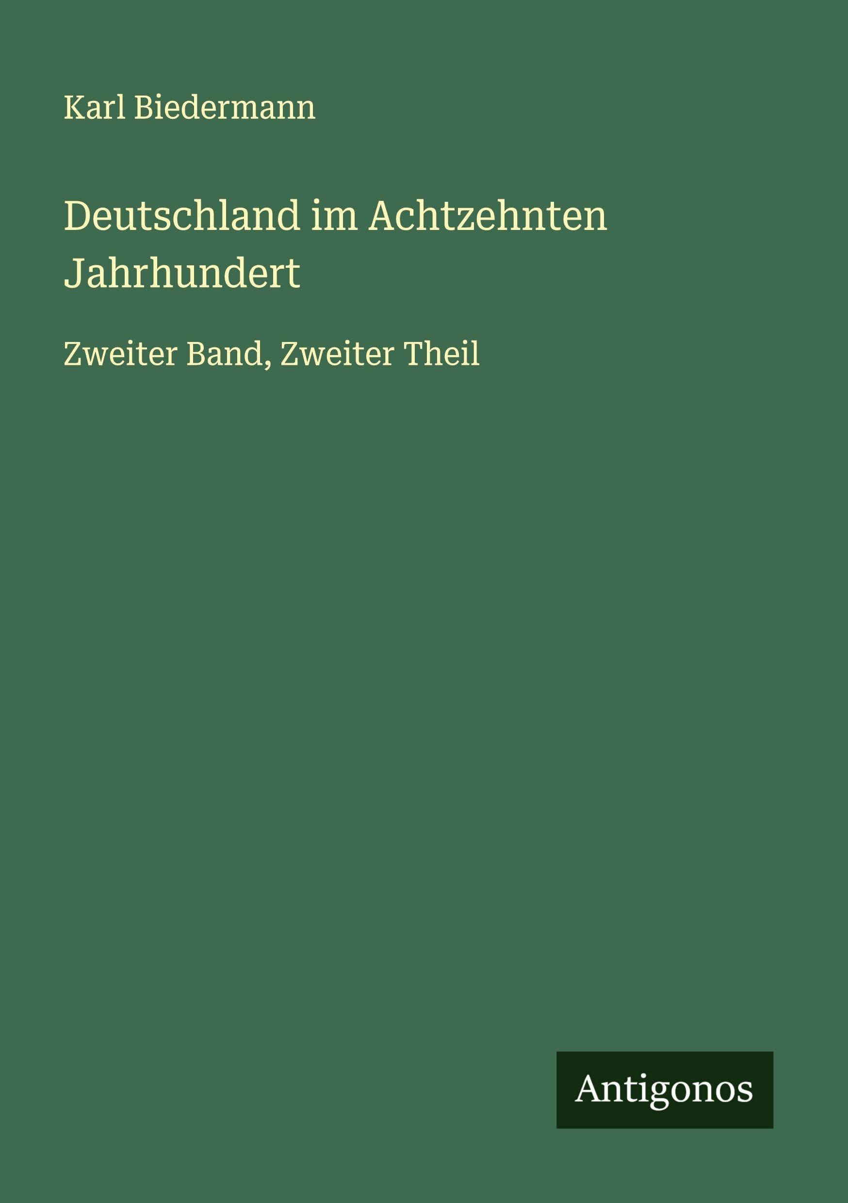 Deutschland im Achtzehnten Jahrhundert Classics