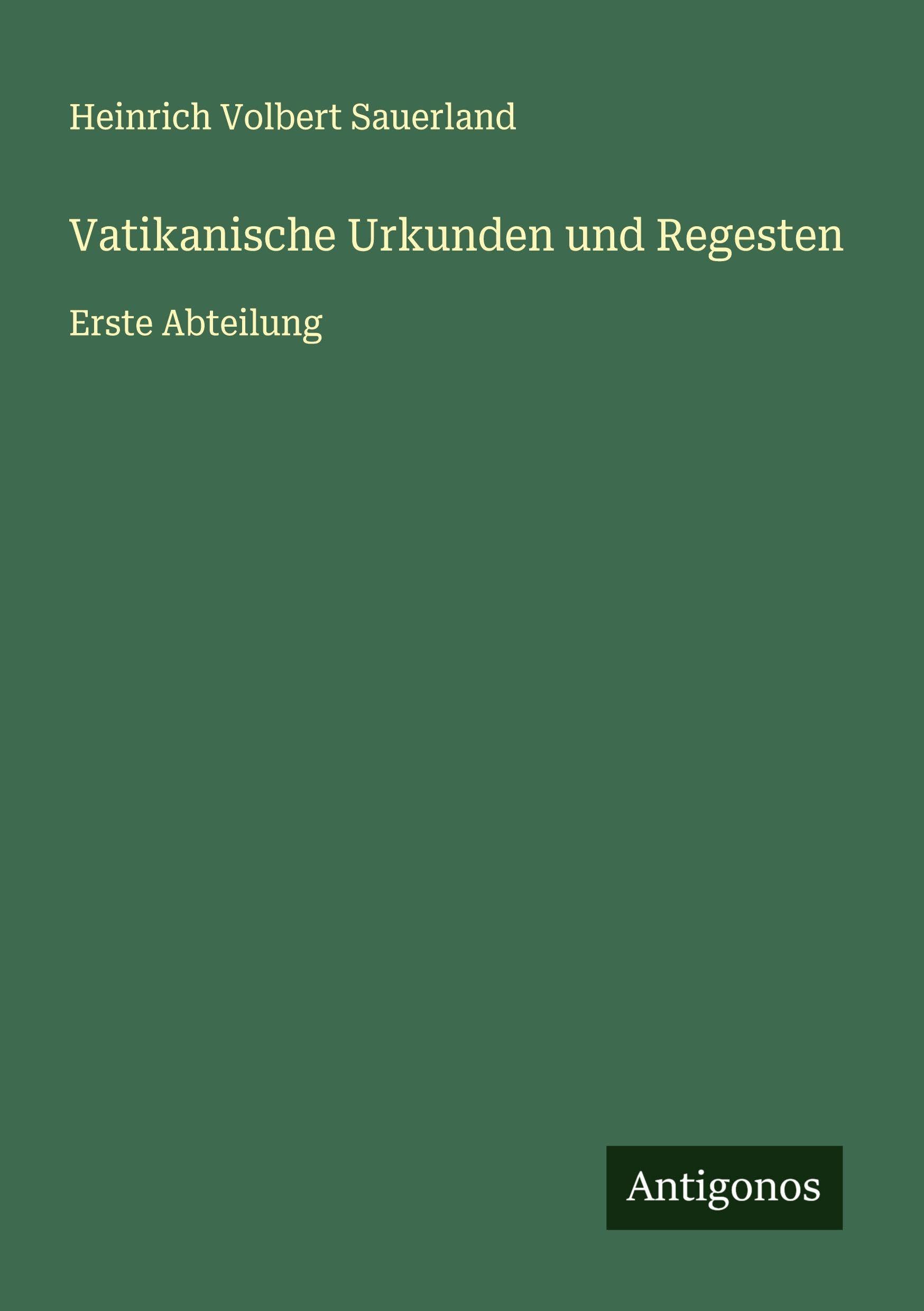 Vatikanische Urkunden und Regesten Classics