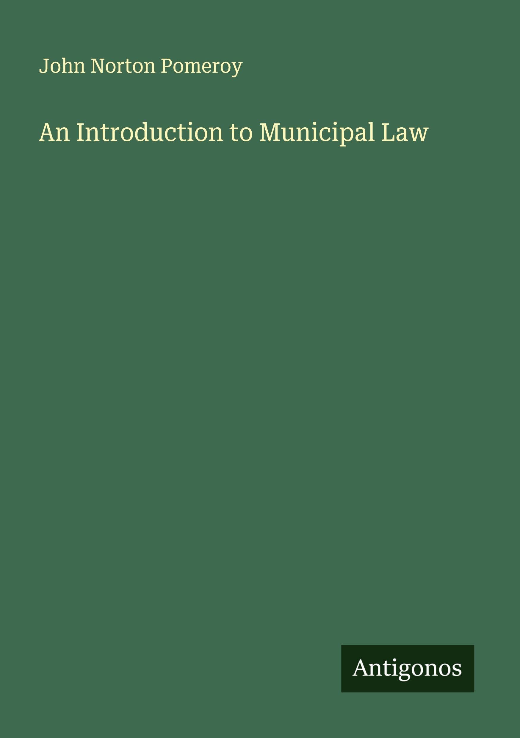 An Introduction to Municipal Law Classics