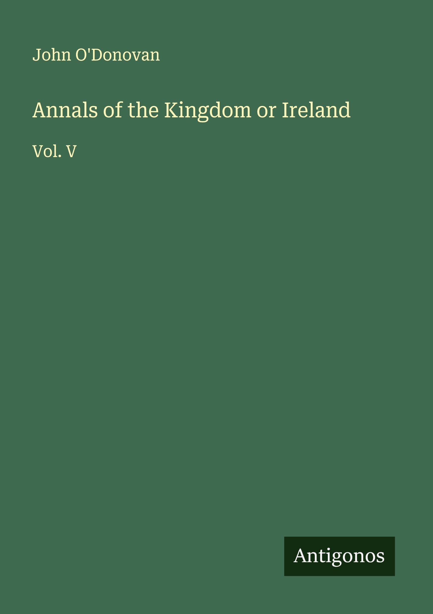 Annals of the Kingdom or Ireland Classics