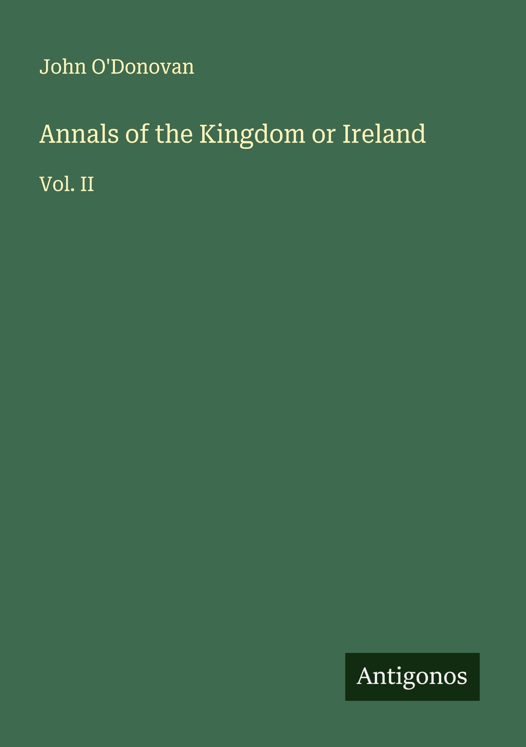 Annals of the Kingdom or Ireland Classics