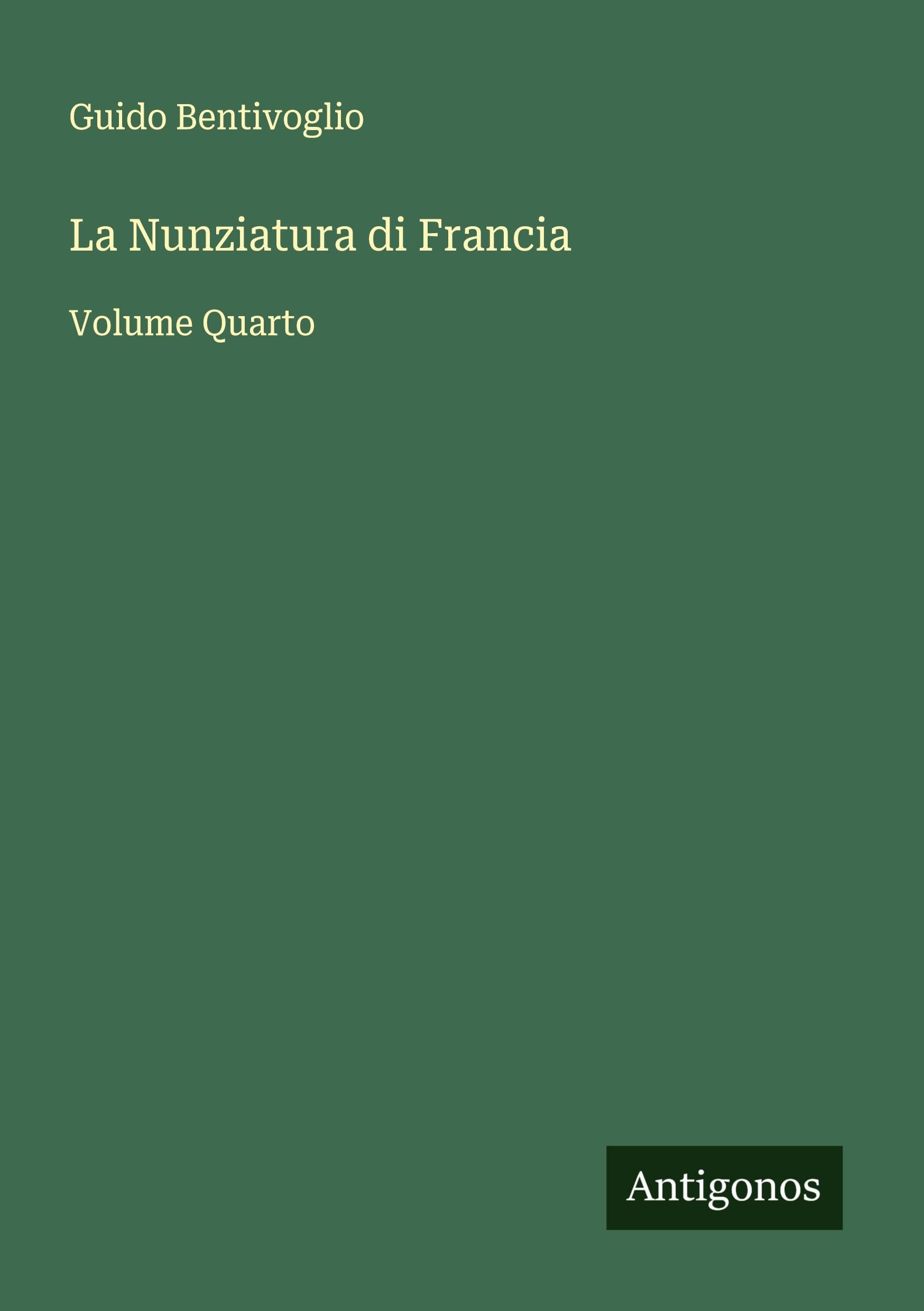 La Nunziatura di Francia Classics