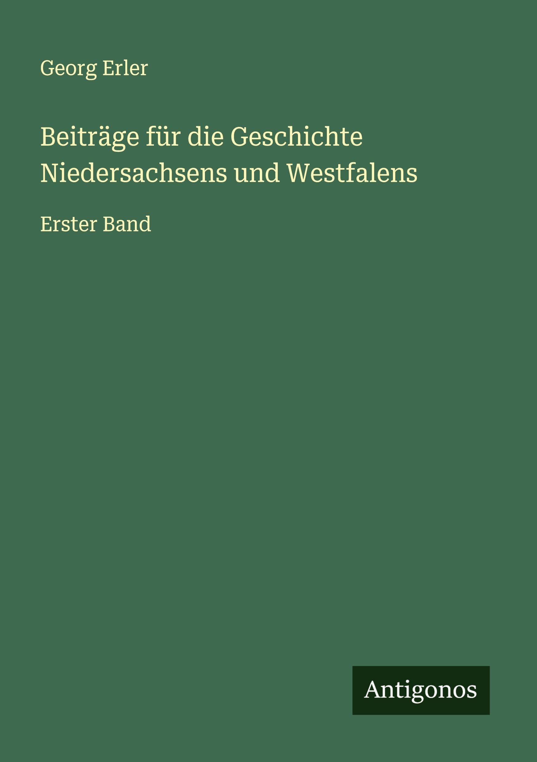 Beiträge für die Geschichte Niedersachsens und Westfalens Classics