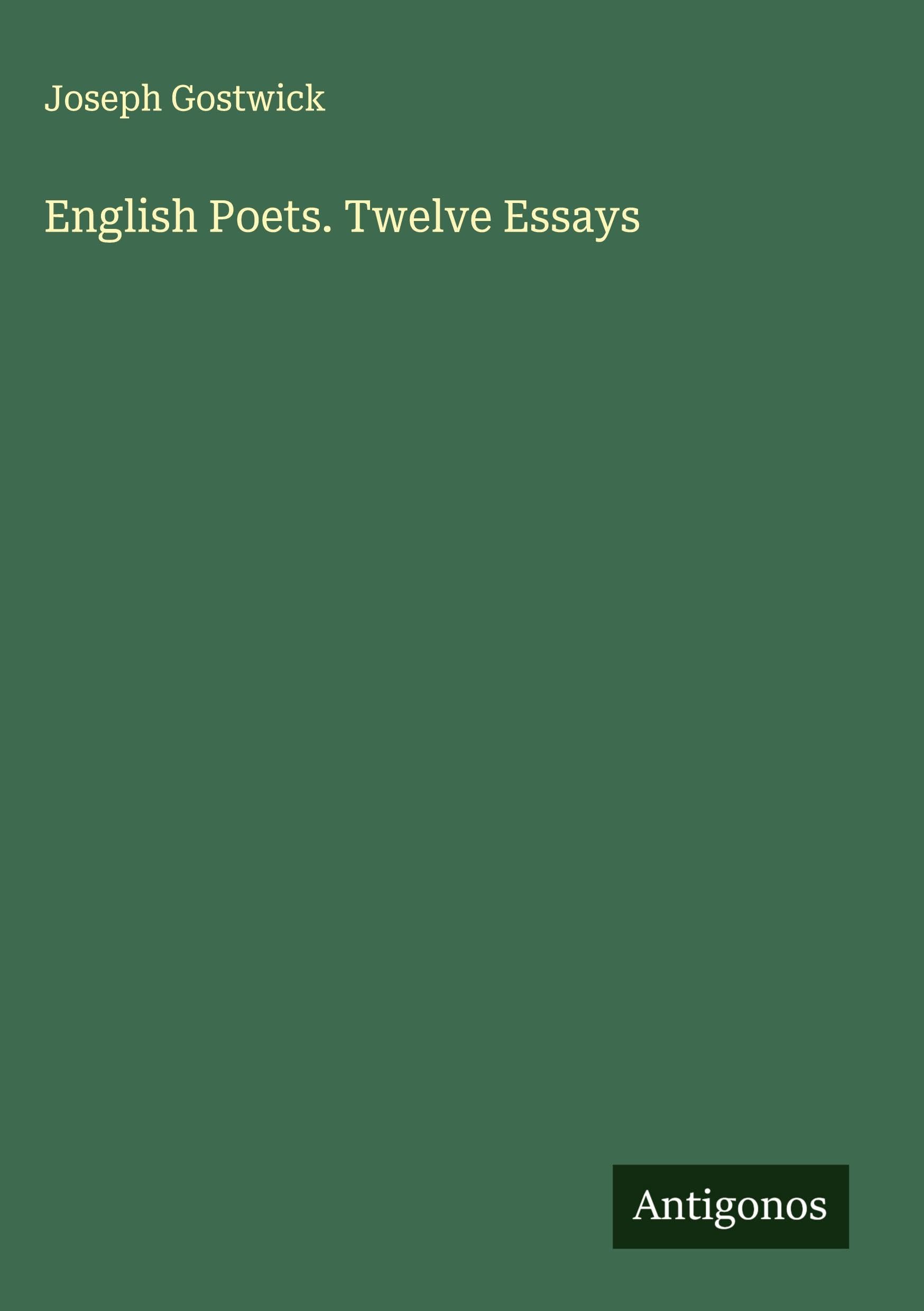 English Poets. Twelve Essays Classics