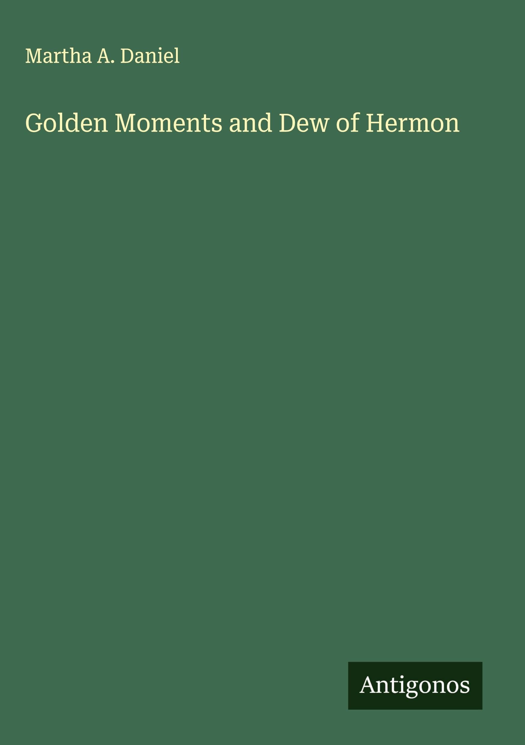 Golden Moments and Dew of Hermon Classics