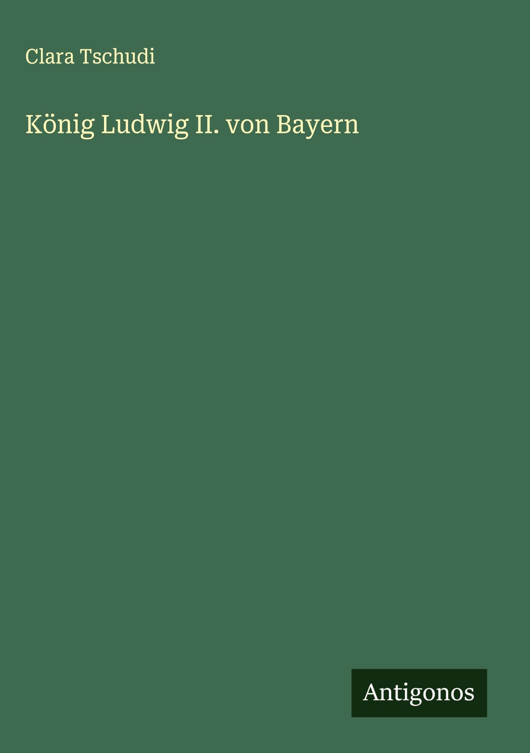 König Ludwig II. von Bayern Classics