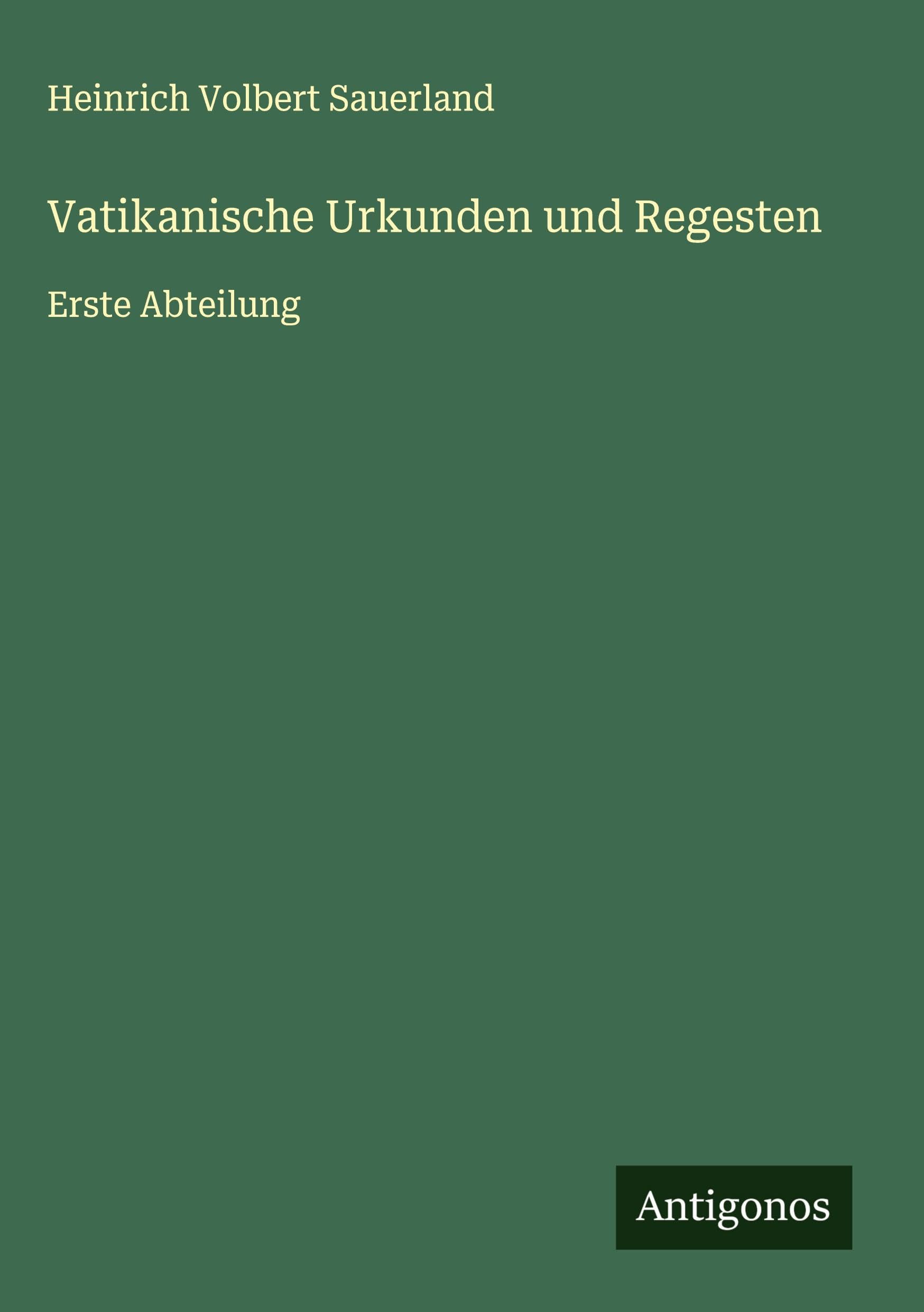 Vatikanische Urkunden und Regesten Classics
