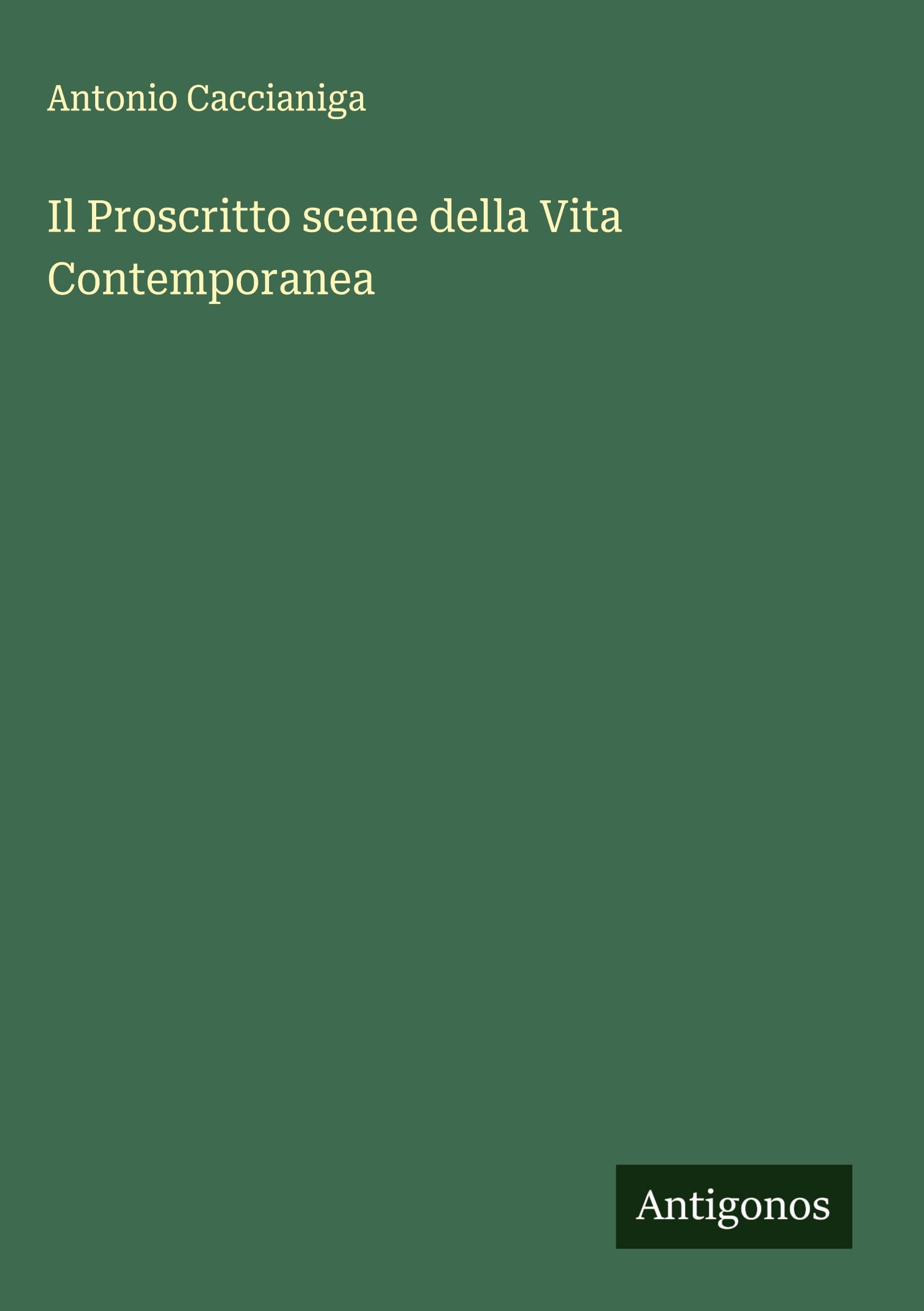 Il Proscritto scene della Vita Contemporanea Classics