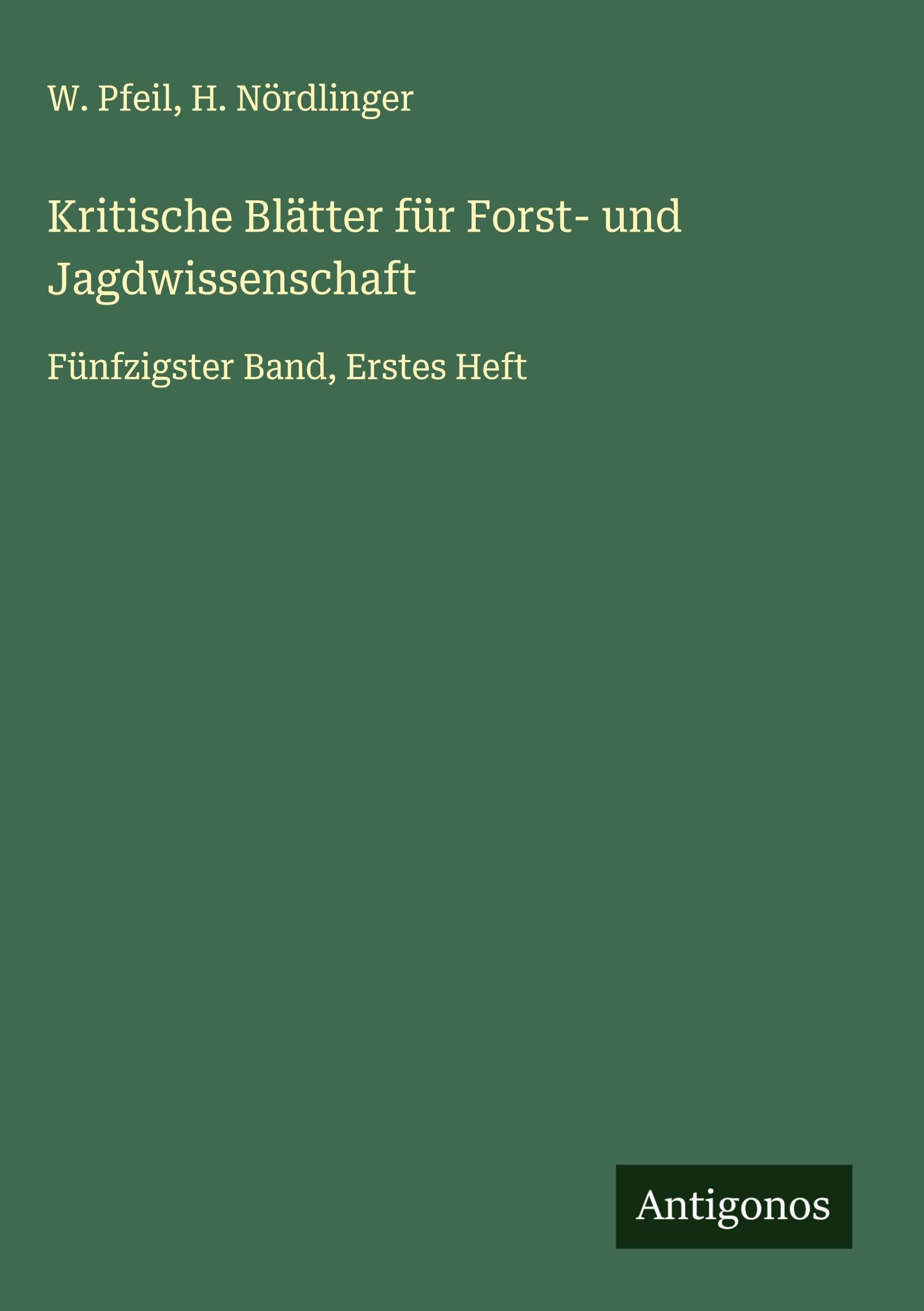 Kritische Blätter für Forst- und Jagdwissenschaft Classics