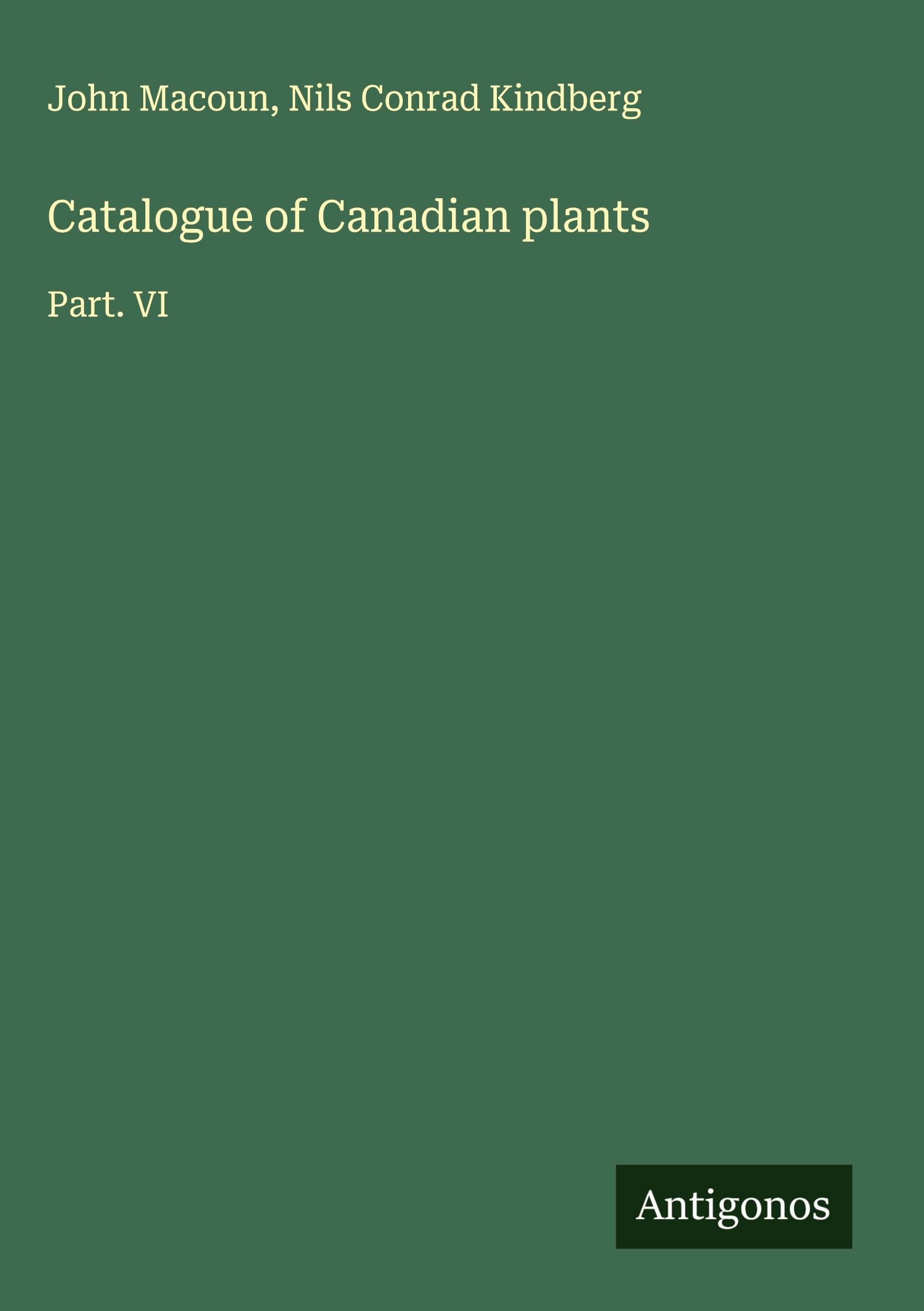 Catalogue of Canadian plants Classics