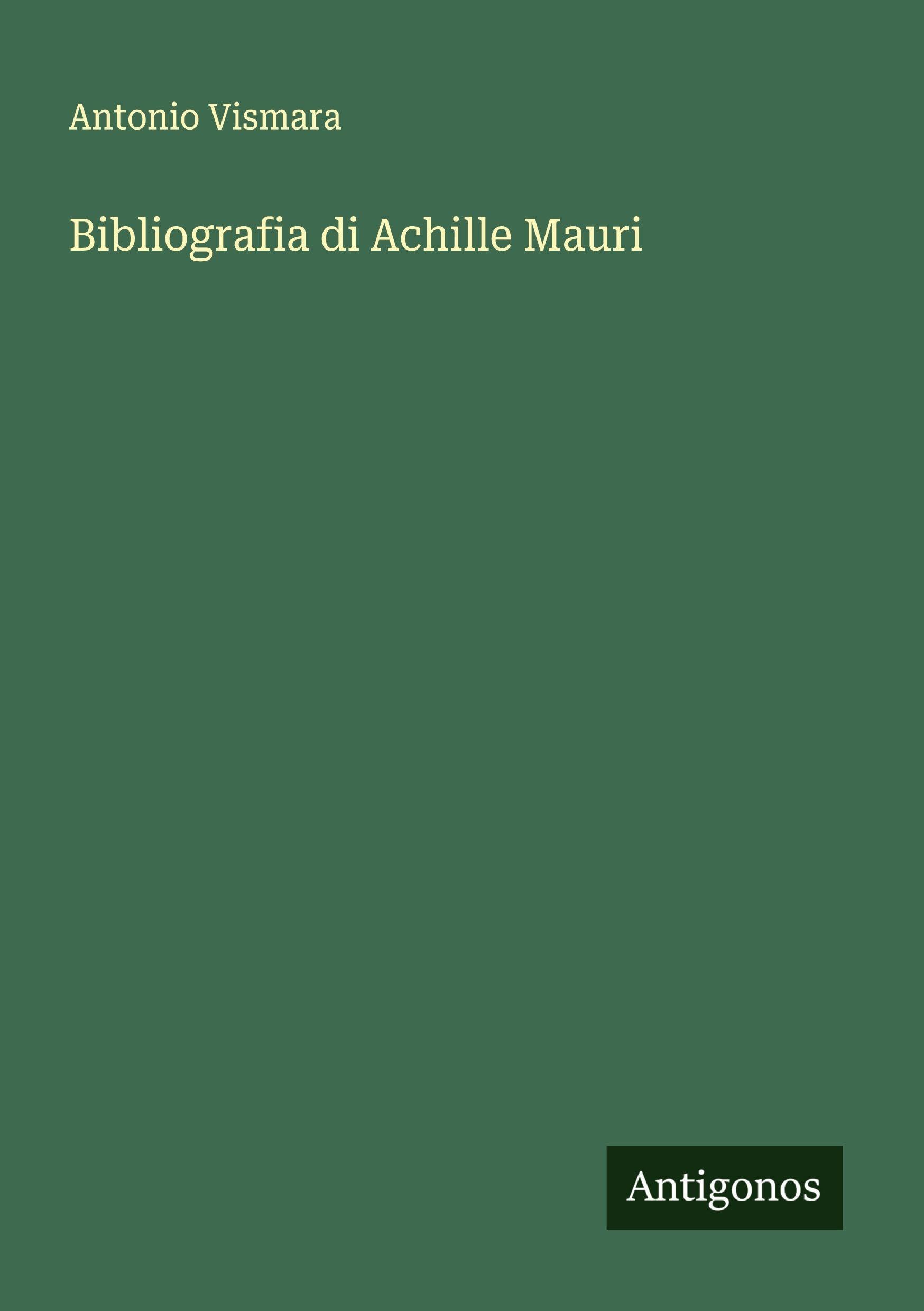 Bibliografia di Achille Mauri Classics