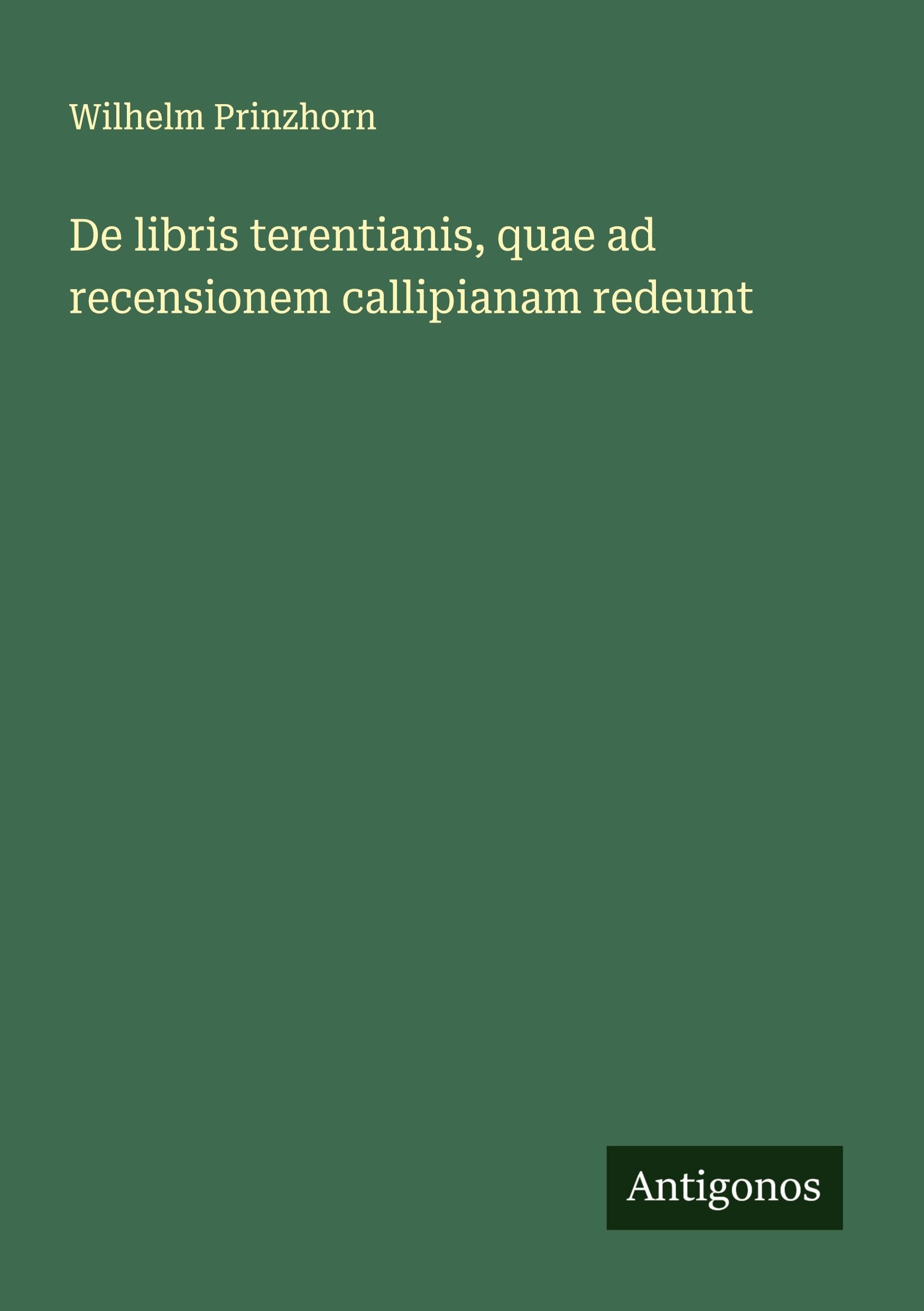 De libris terentianis, quae ad recensionem callipianam redeunt Classics