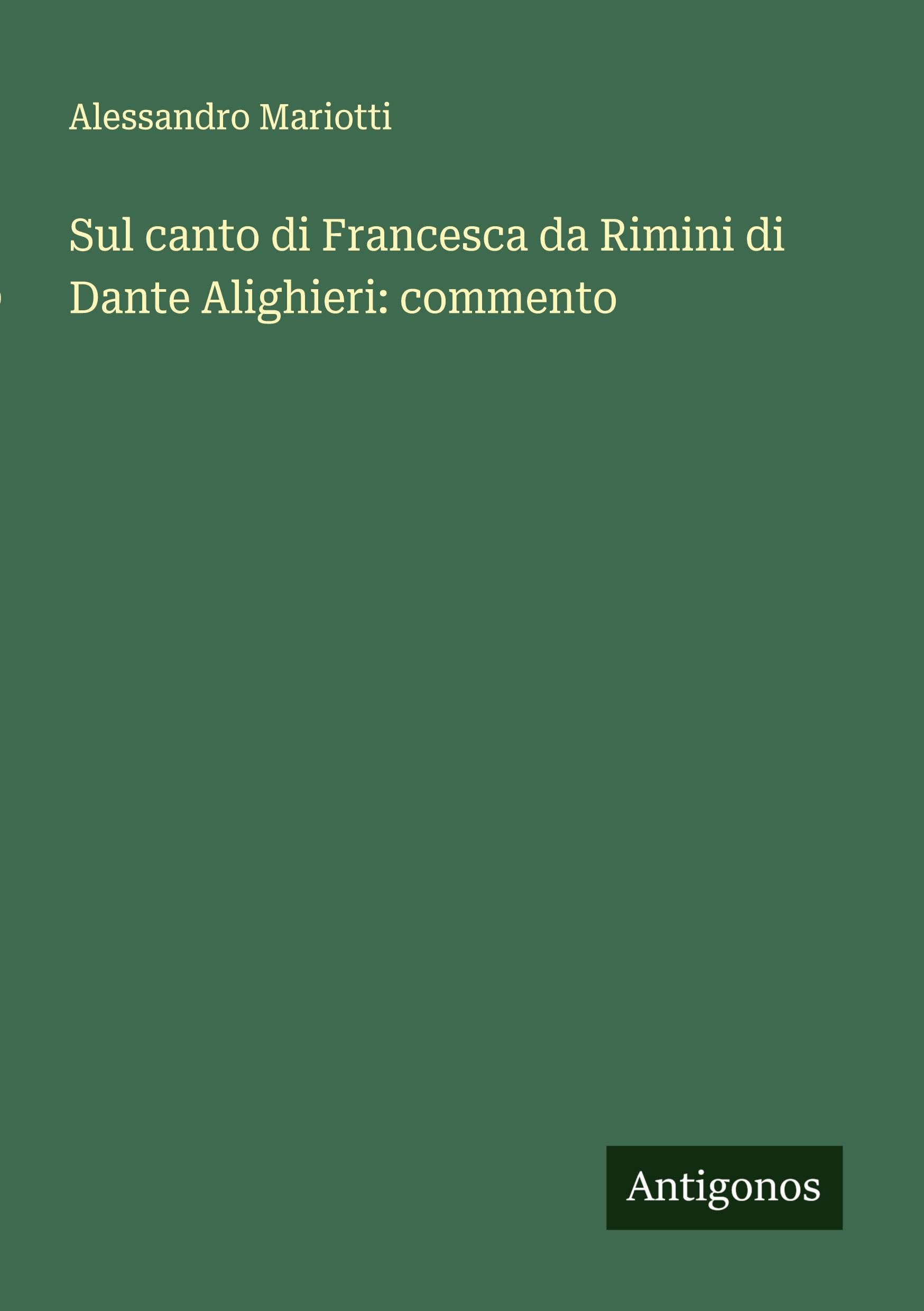 Sul canto di Francesca da Rimini di Dante Alighieri: commento Classics