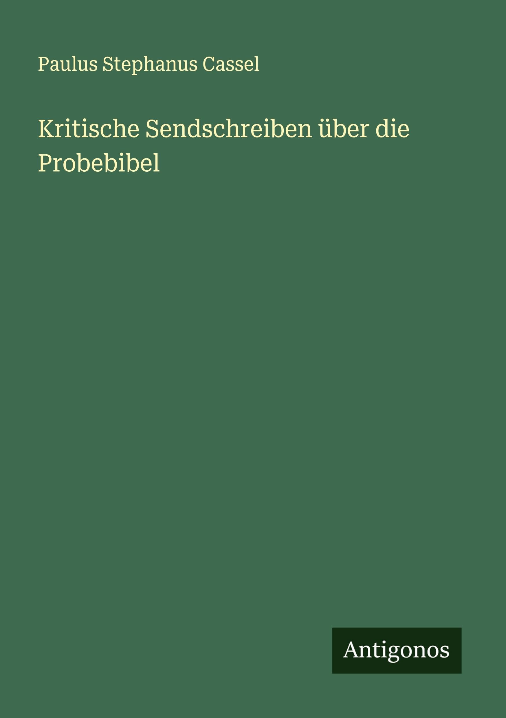 Kritische Sendschreiben über die Probebibel Classics