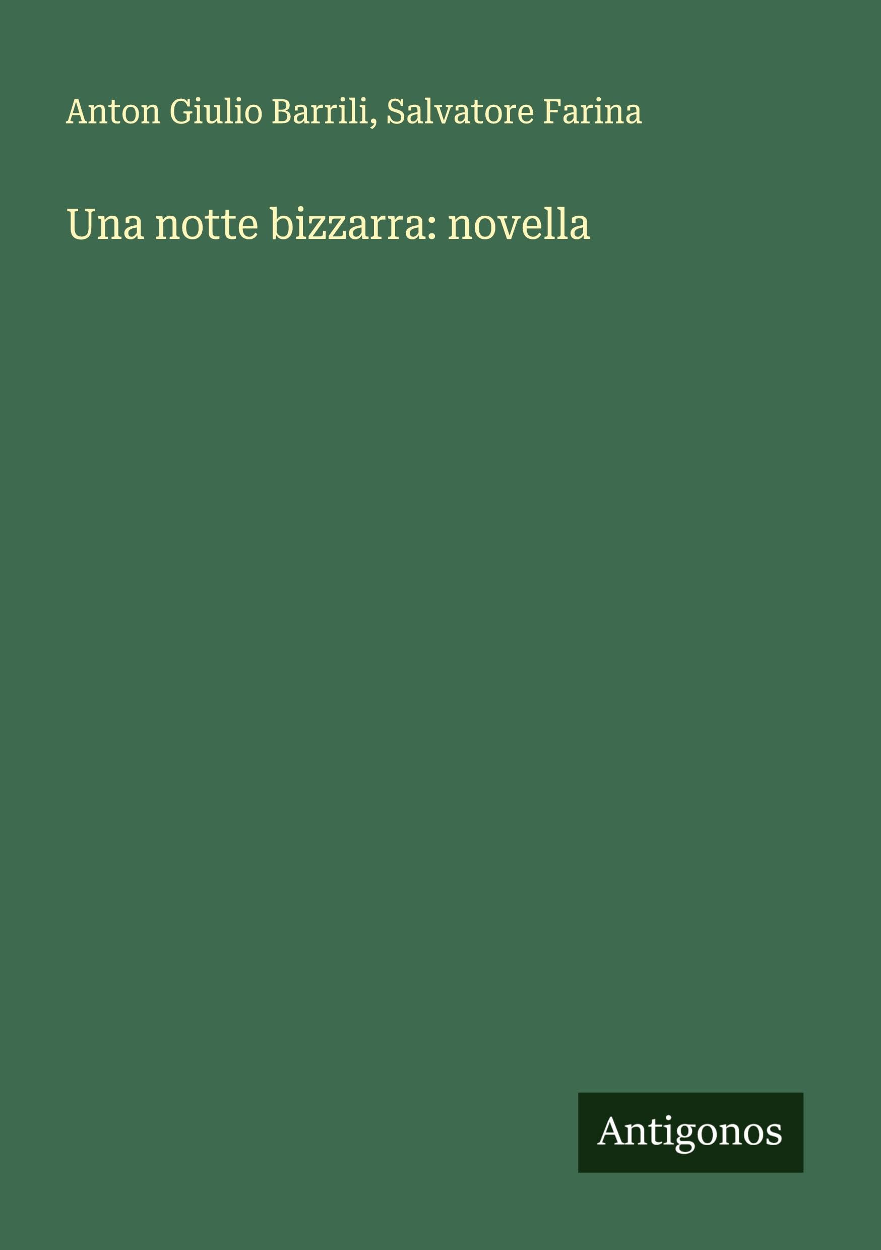 Una notte bizzarra: novella Classics