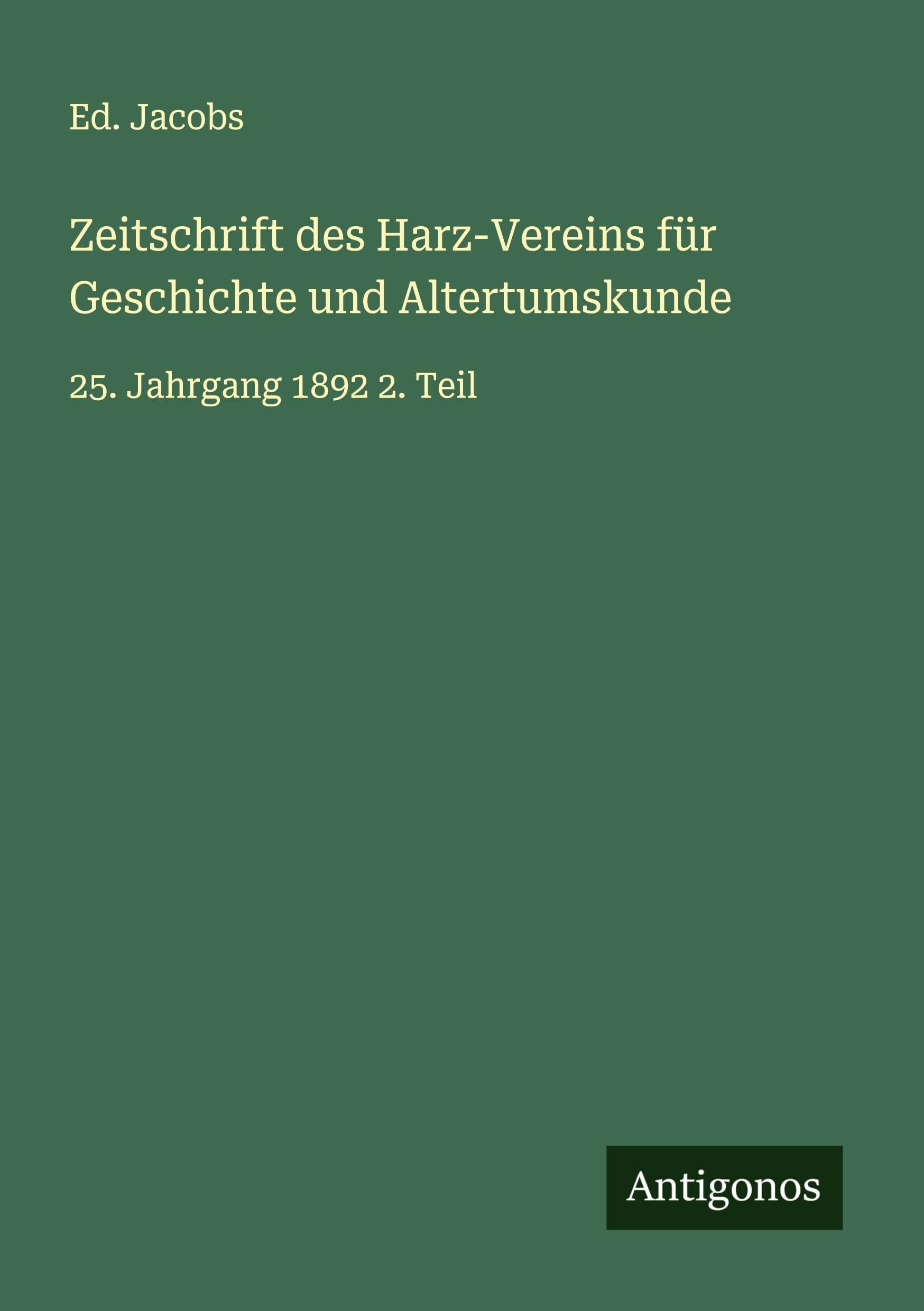 Zeitschrift des Harz-Vereins für Geschichte und Altertumskunde Classics