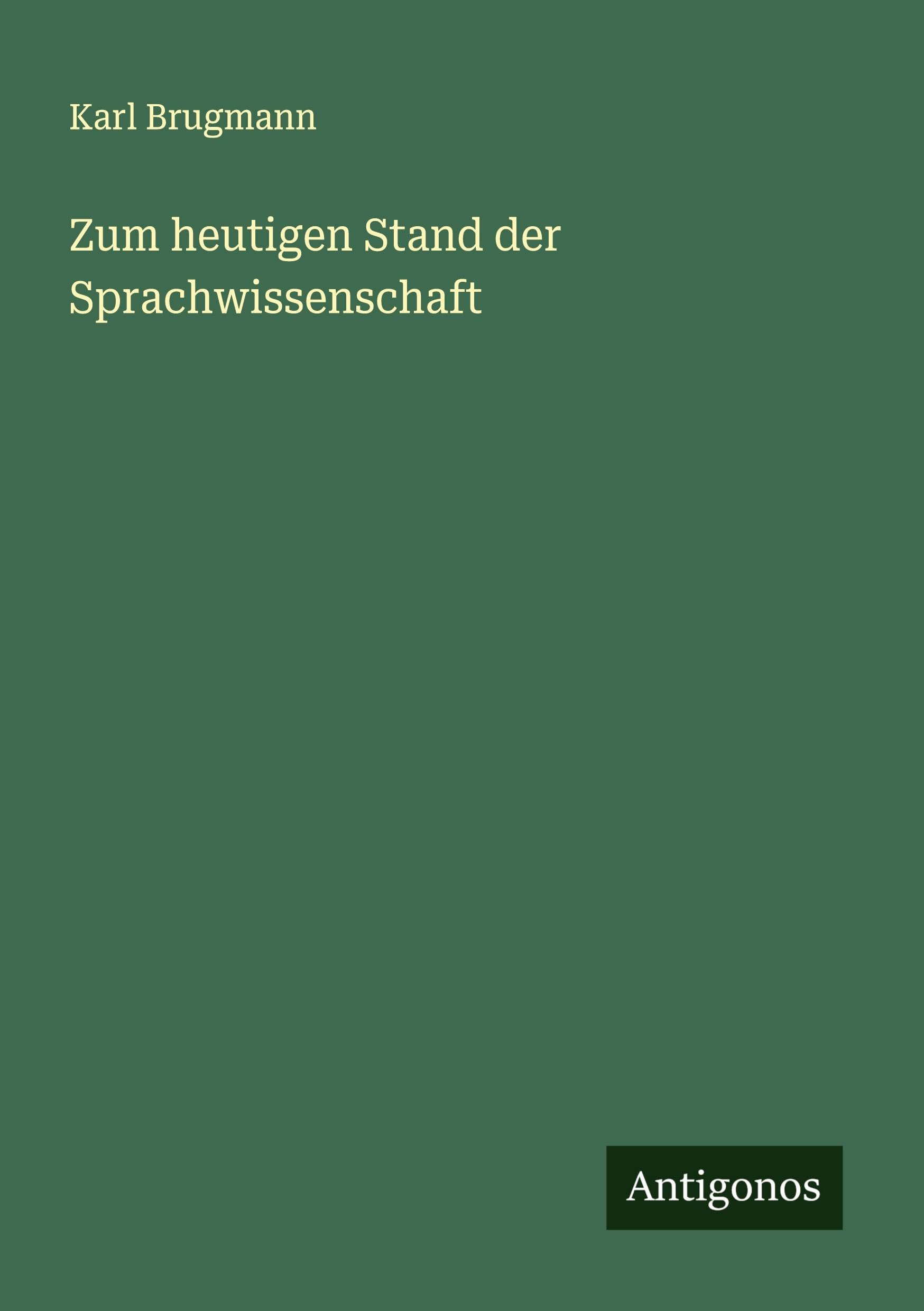 Zum heutigen Stand der Sprachwissenschaft Classics