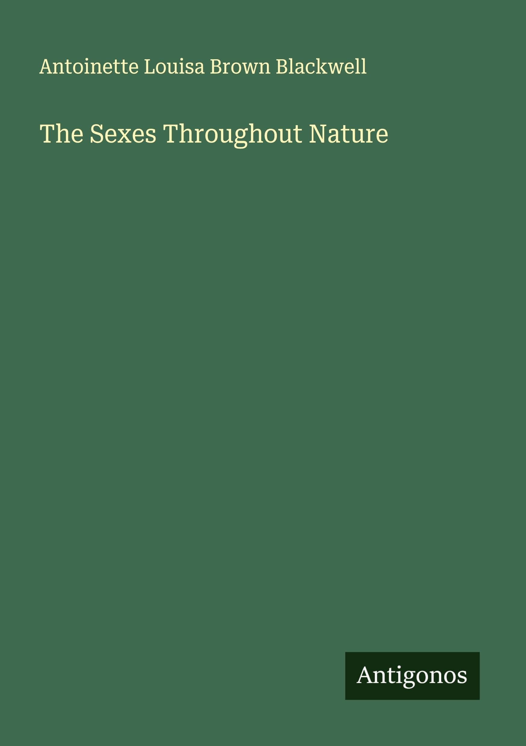 The Sexes Throughout Nature Classics