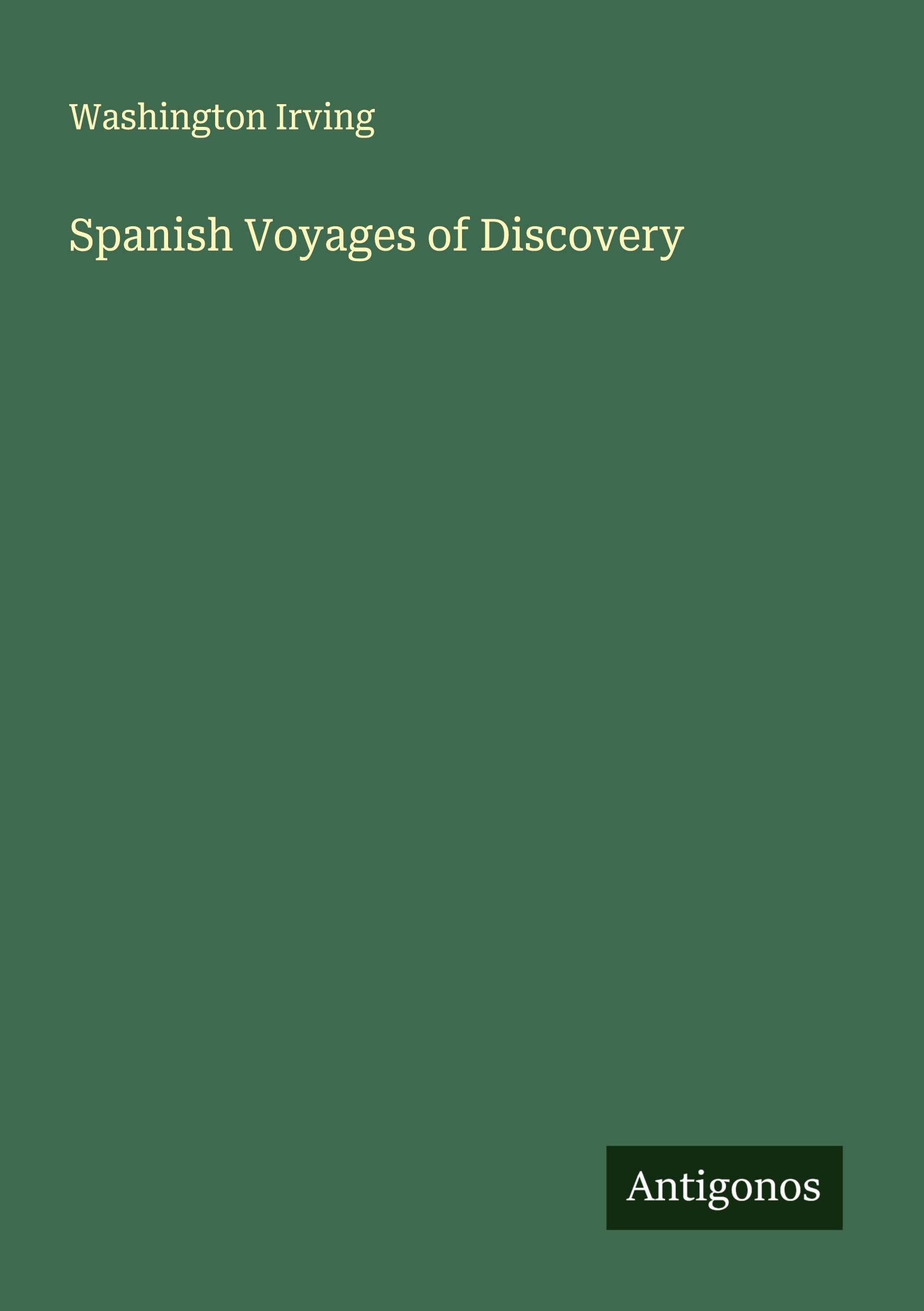Spanish Voyages of Discovery Classics