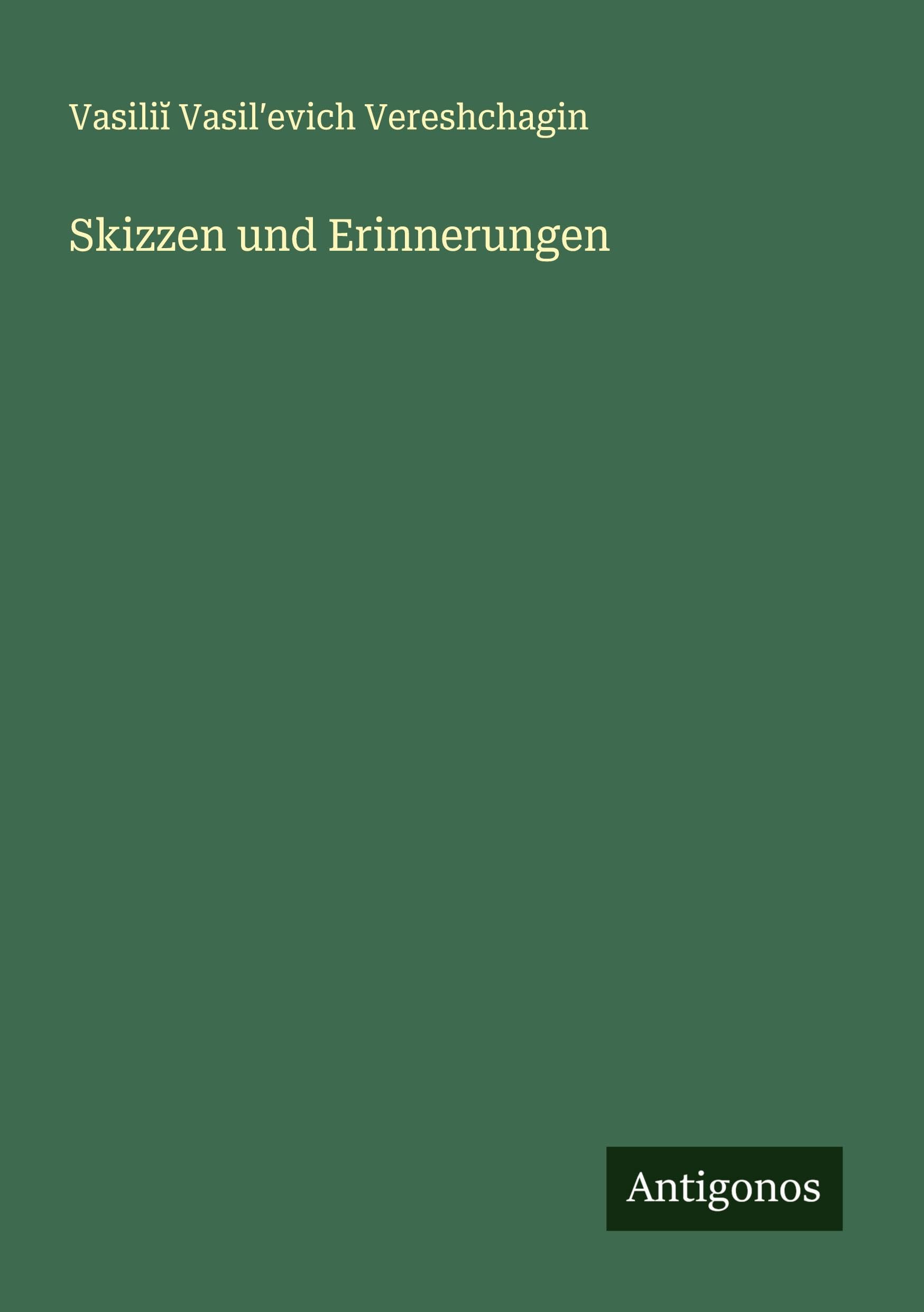 Skizzen und Erinnerungen Classics