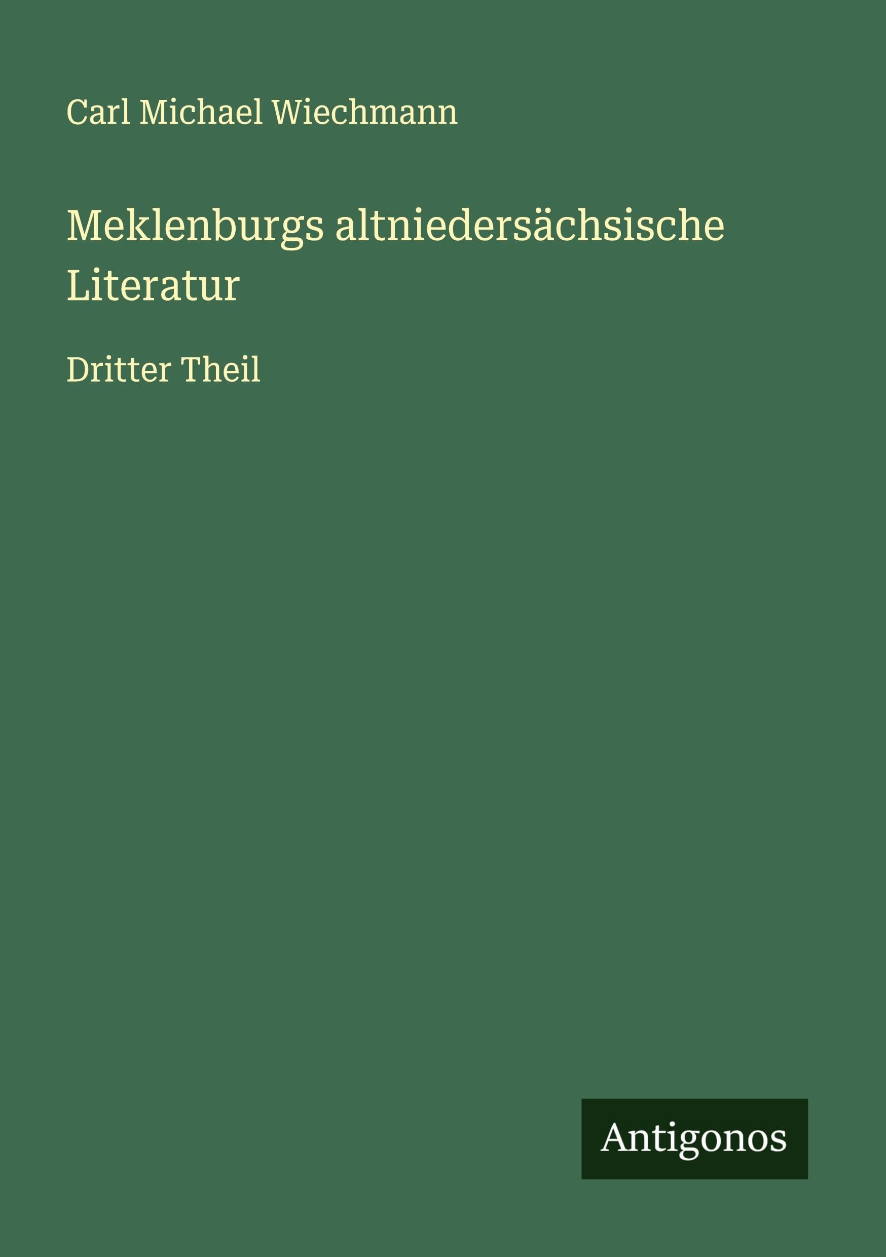 Meklenburgs altniedersächsische Literatur Classics