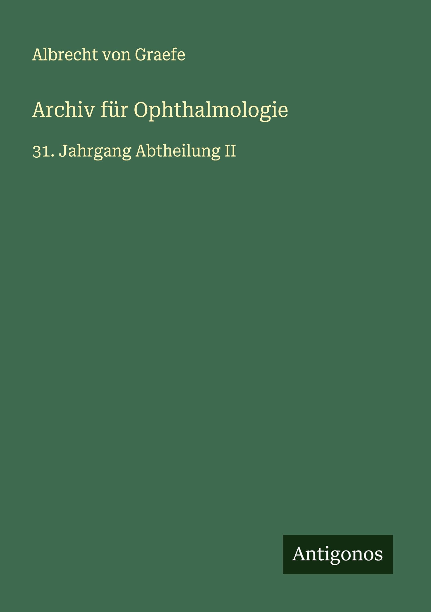 Archiv für Ophthalmologie Classics