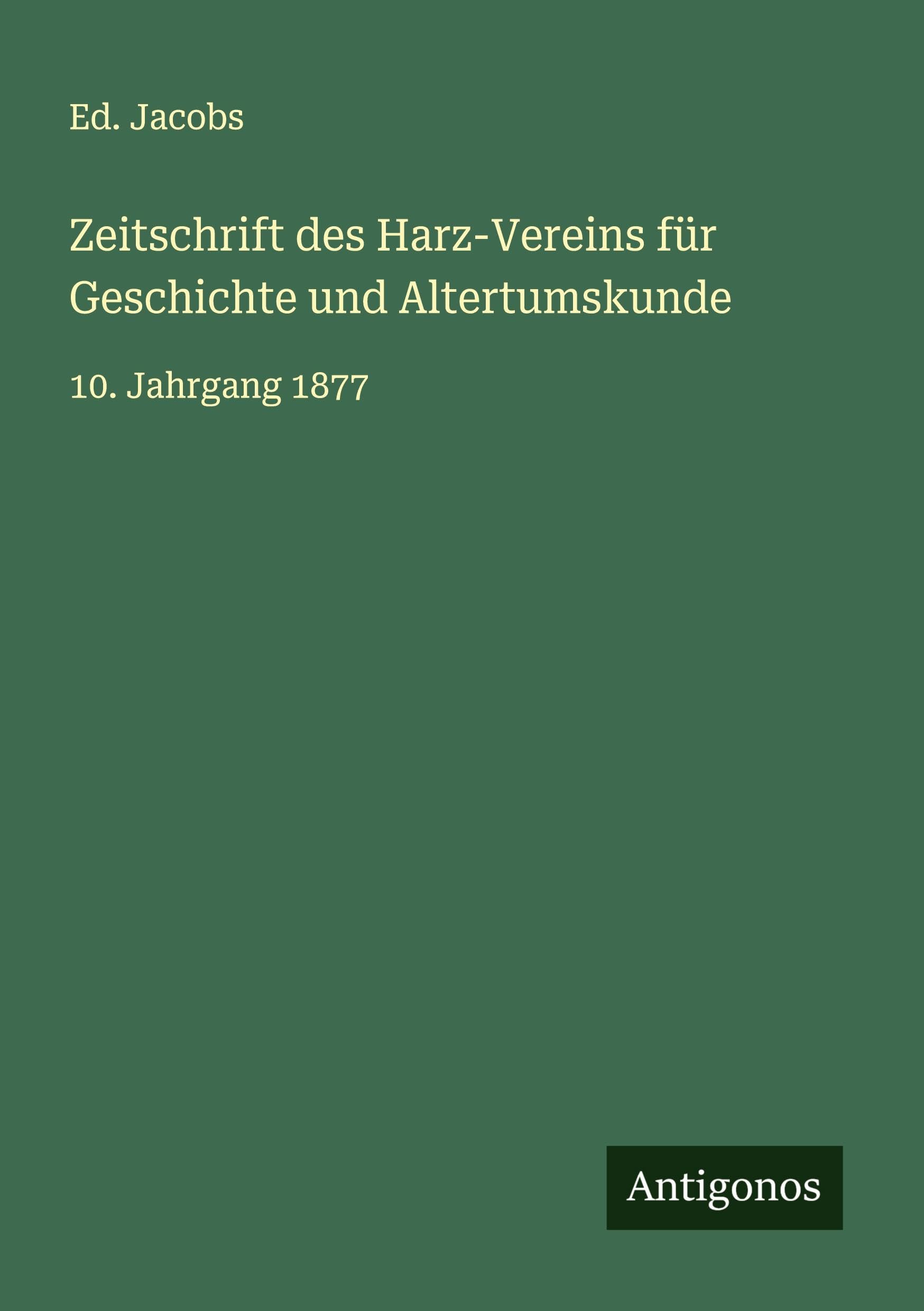 Zeitschrift des Harz-Vereins für Geschichte und Altertumskunde Classics
