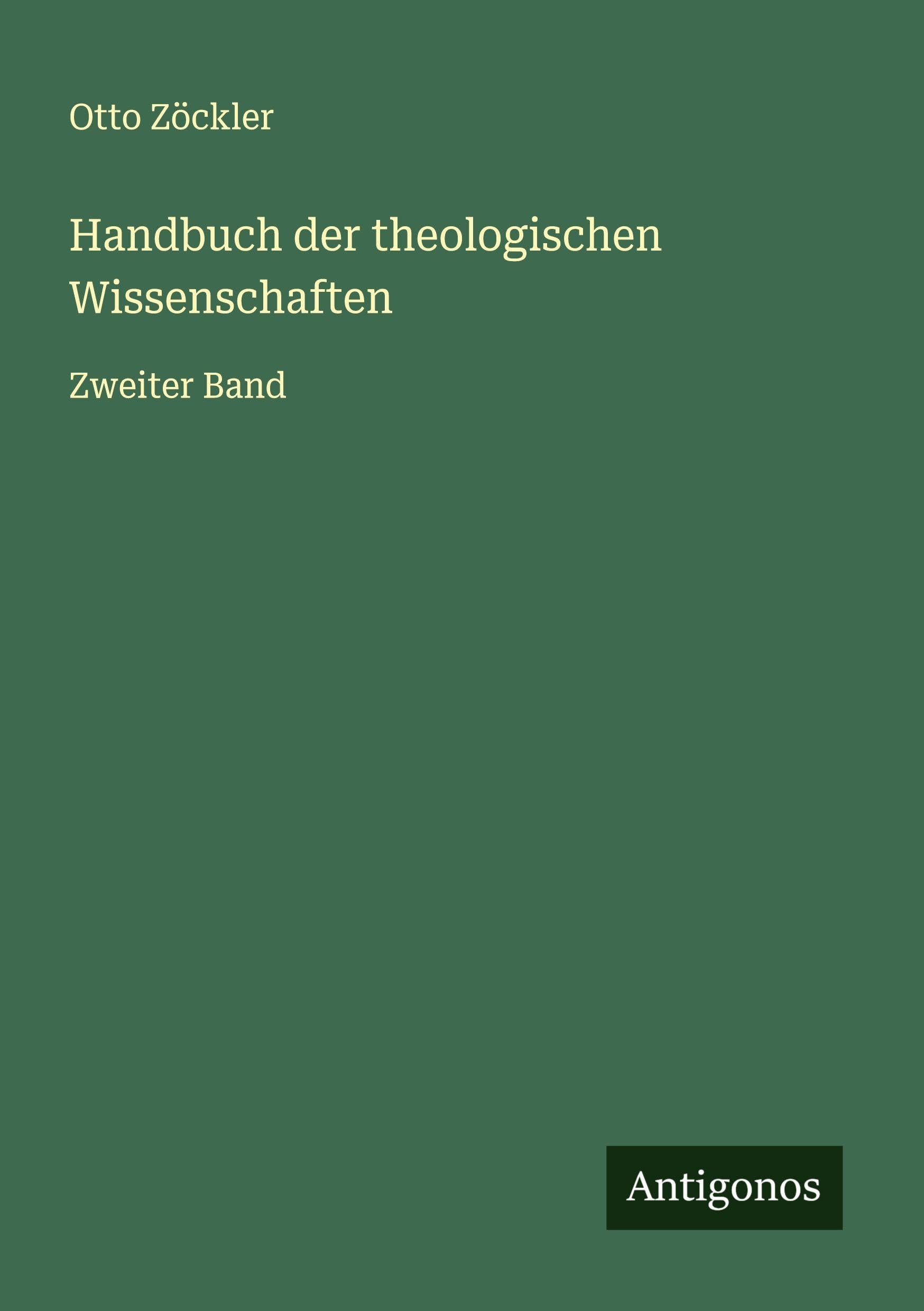 Handbuch der theologischen Wissenschaften Classics