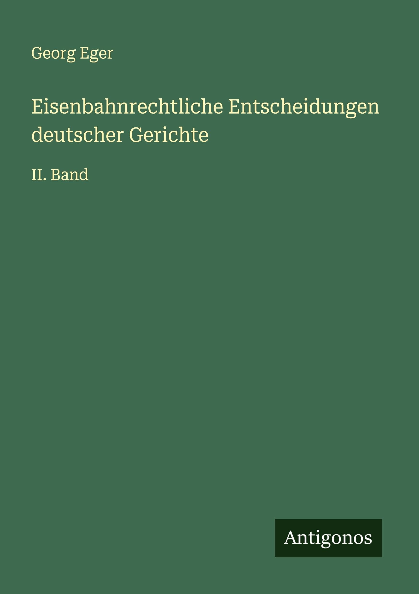Eisenbahnrechtliche Entscheidungen deutscher Gerichte Classics