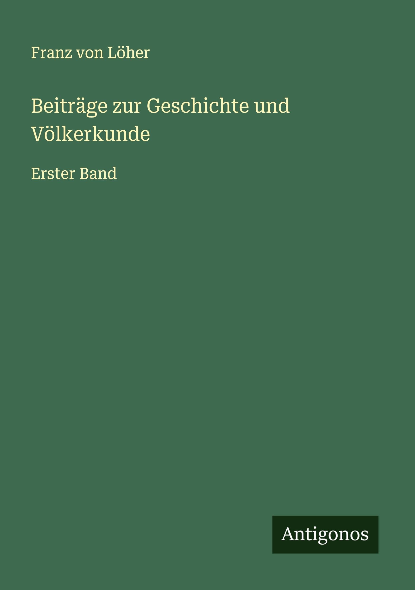 Beiträge zur Geschichte und Völkerkunde Classics