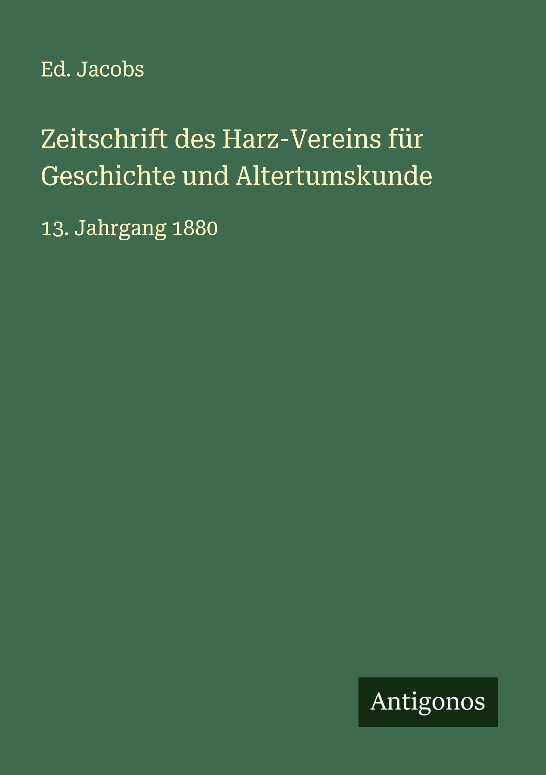 Zeitschrift des Harz-Vereins für Geschichte und Altertumskunde Classics