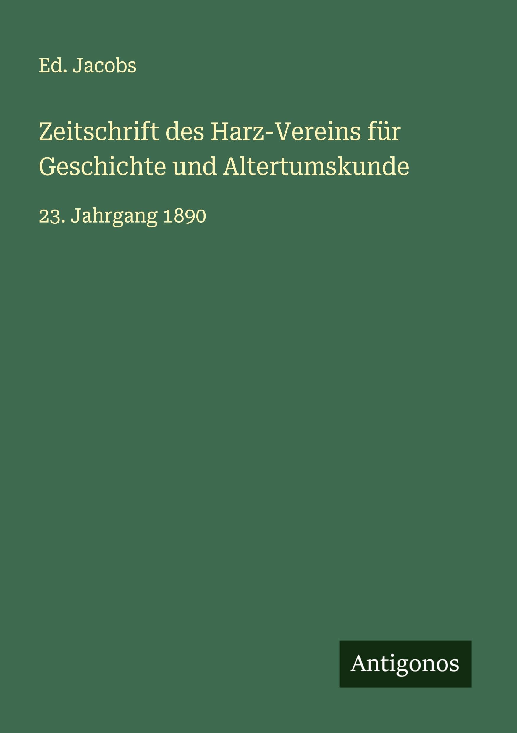 Zeitschrift des Harz-Vereins für Geschichte und Altertumskunde Classics