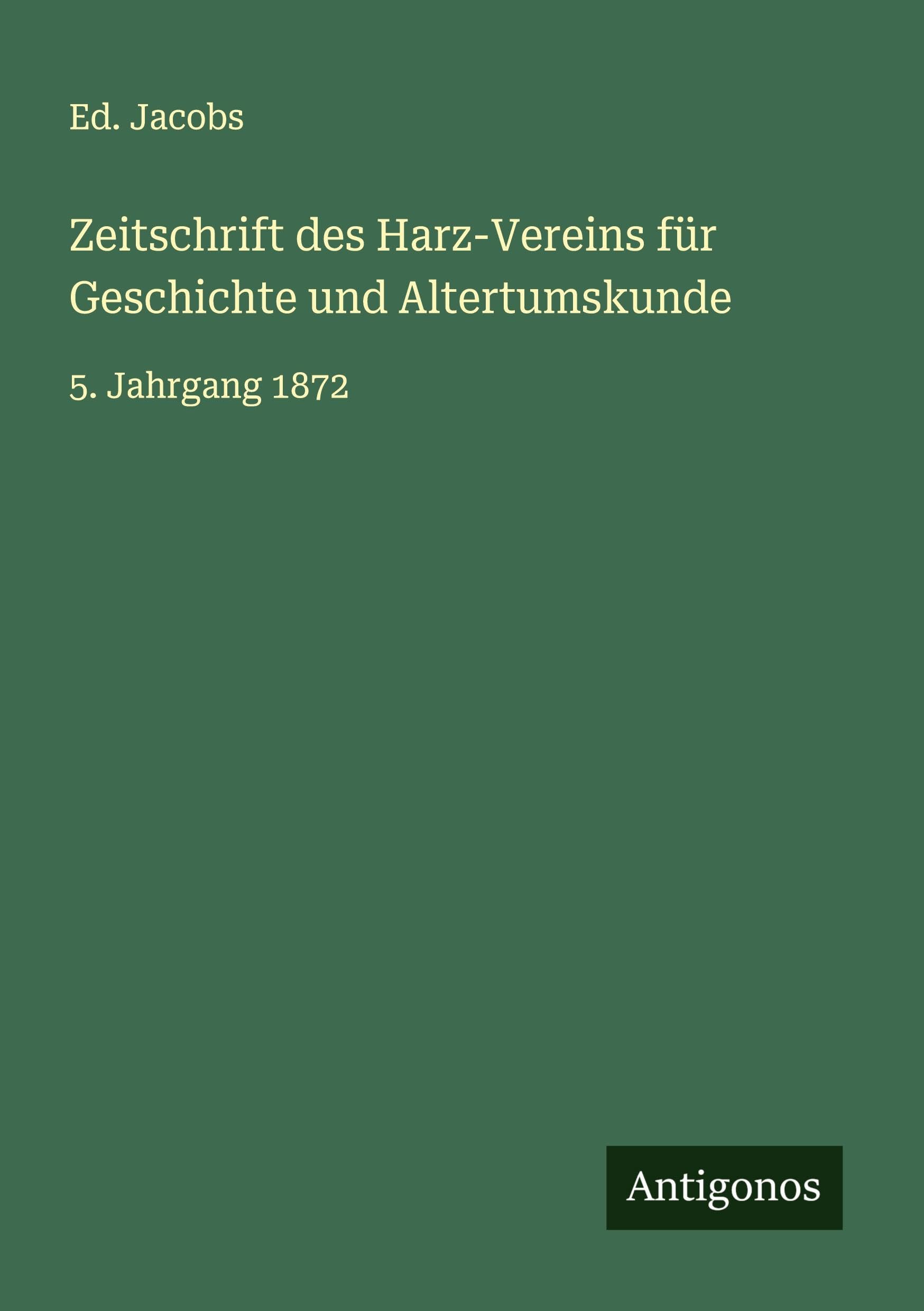 Zeitschrift des Harz-Vereins für Geschichte und Altertumskunde Classics