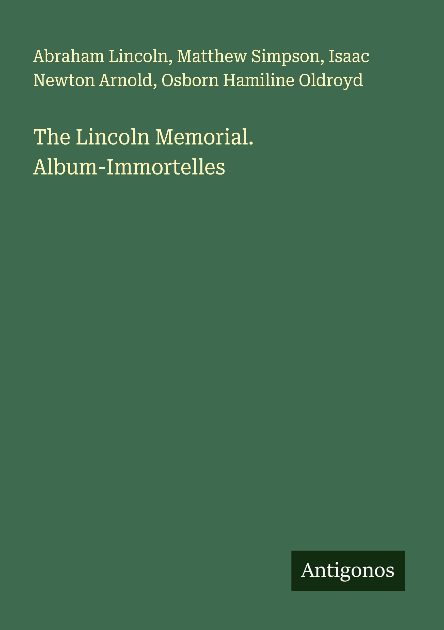 The Lincoln Memorial. Album-Immortelles Classics