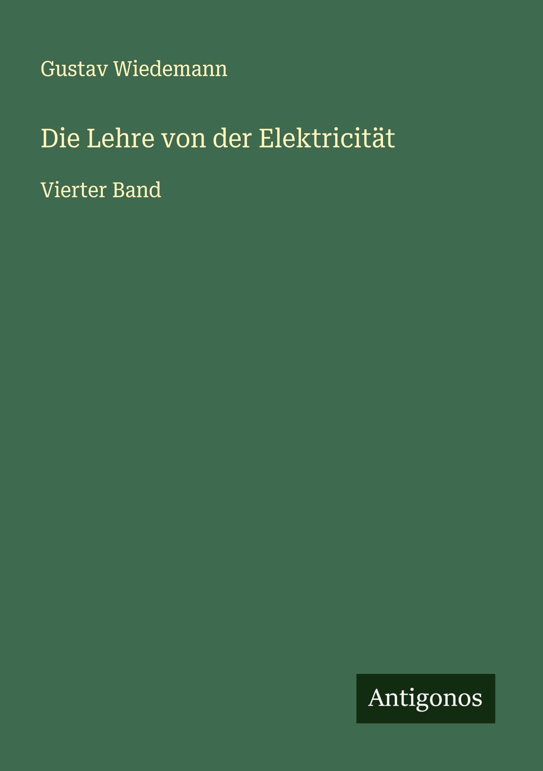 Die Lehre von der Elektricität Classics