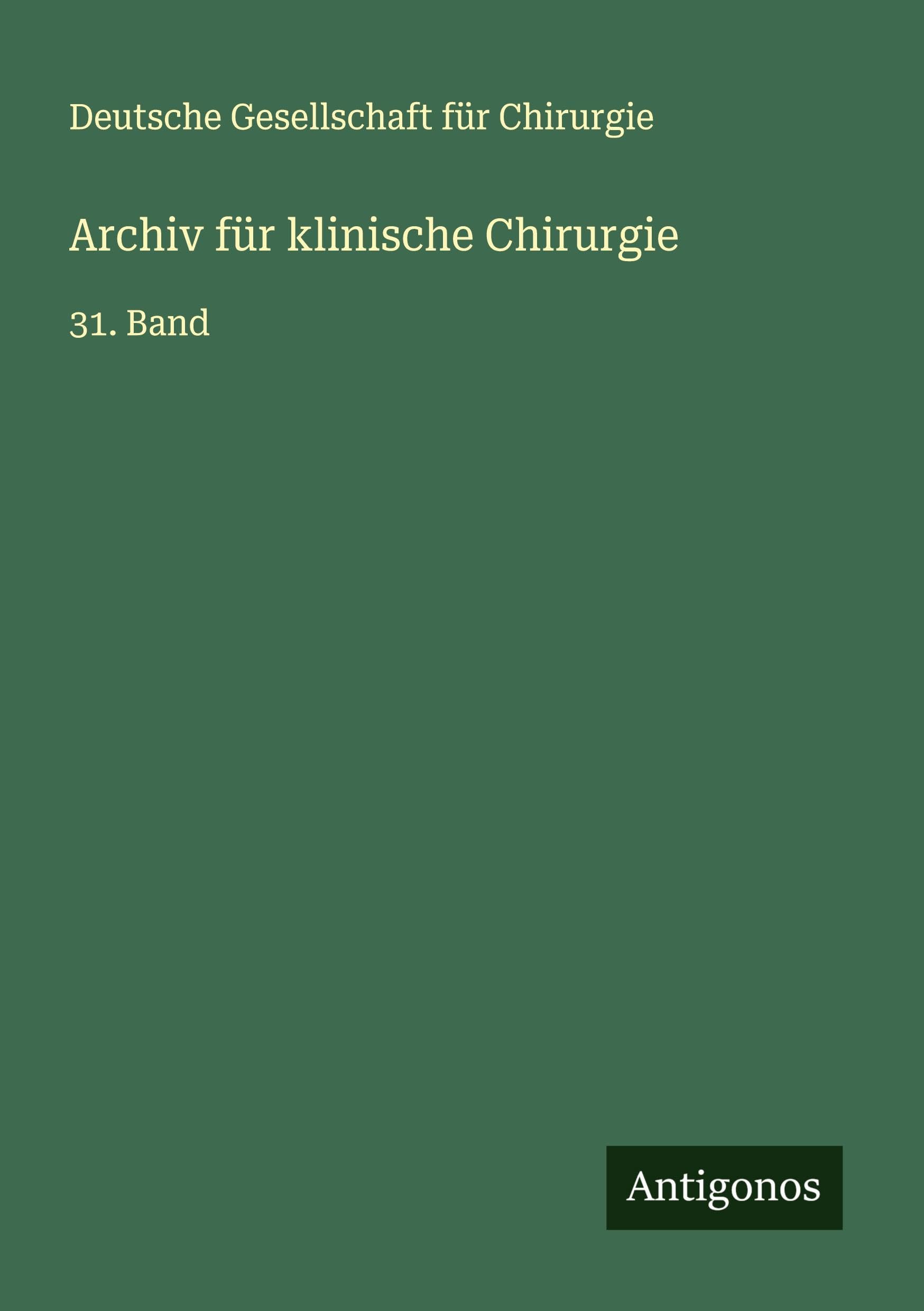 Archiv für klinische Chirurgie Classics