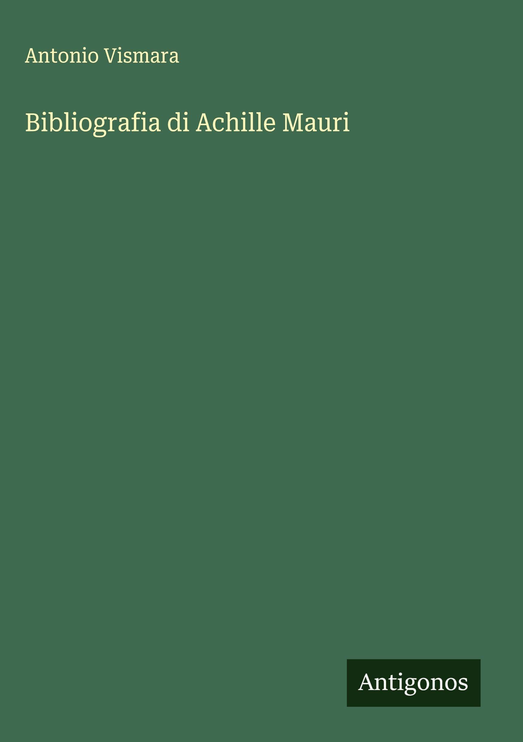 Bibliografia di Achille Mauri Classics