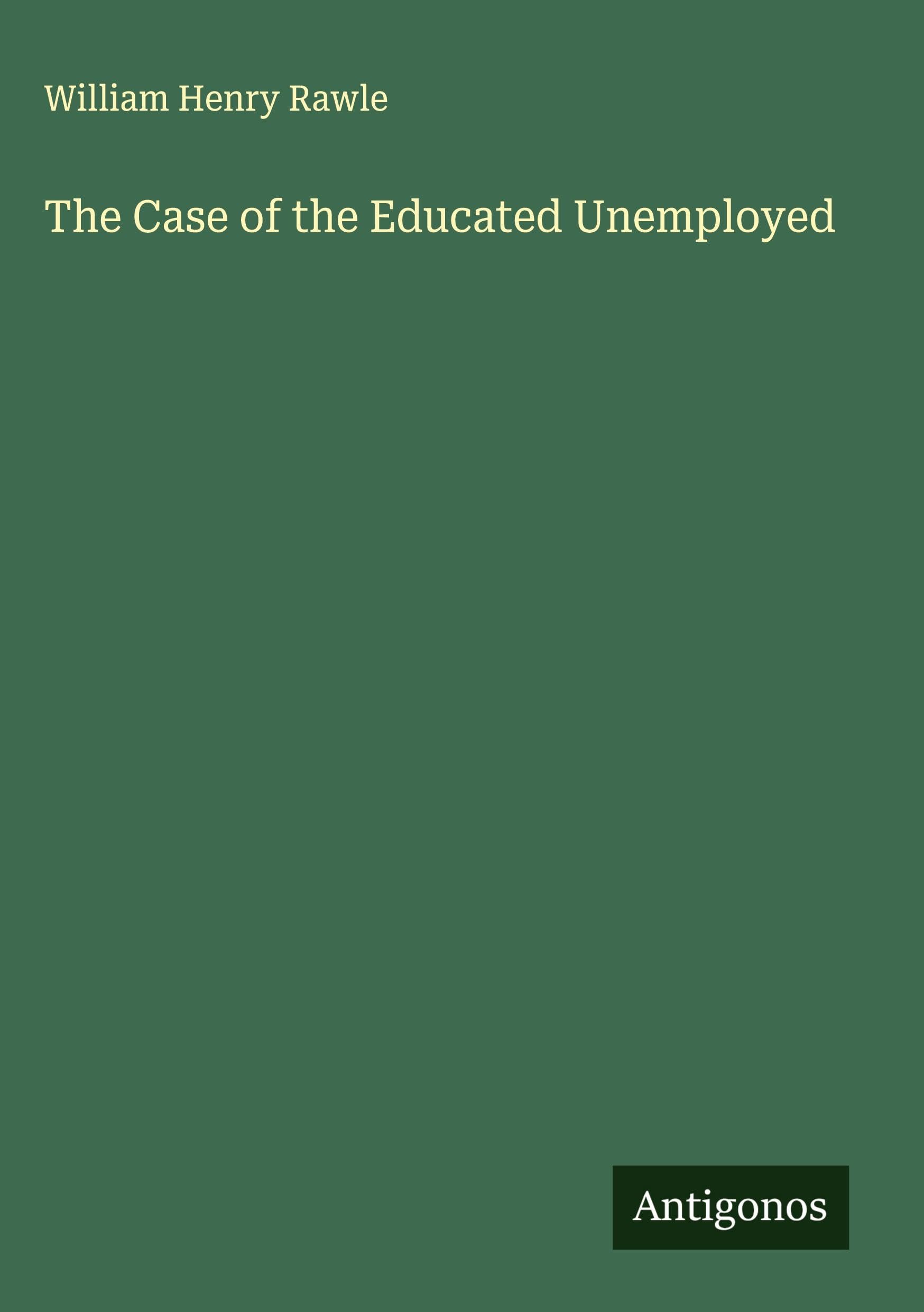 The Case of the Educated Unemployed Classics