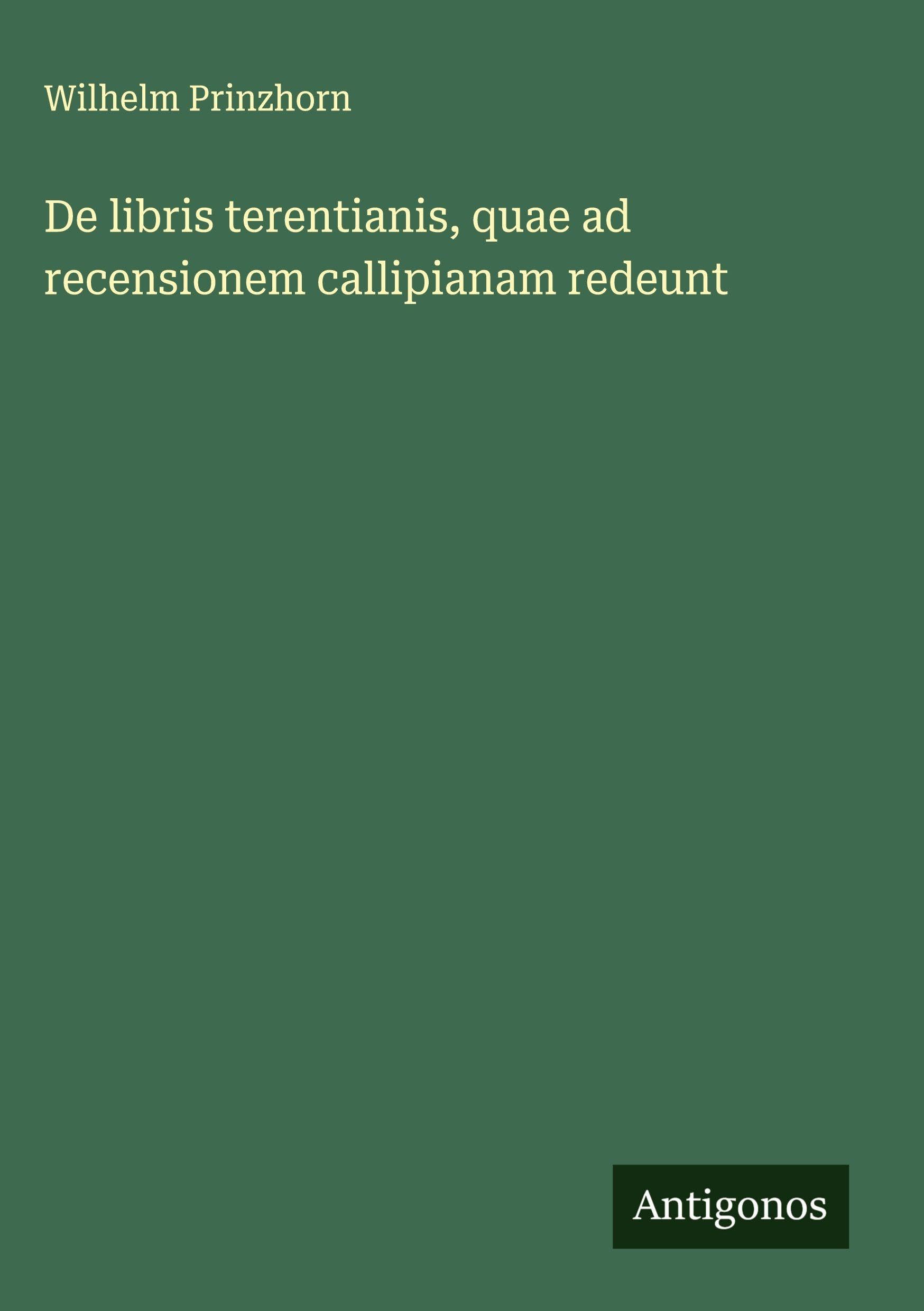 De libris terentianis, quae ad recensionem callipianam redeunt Classics
