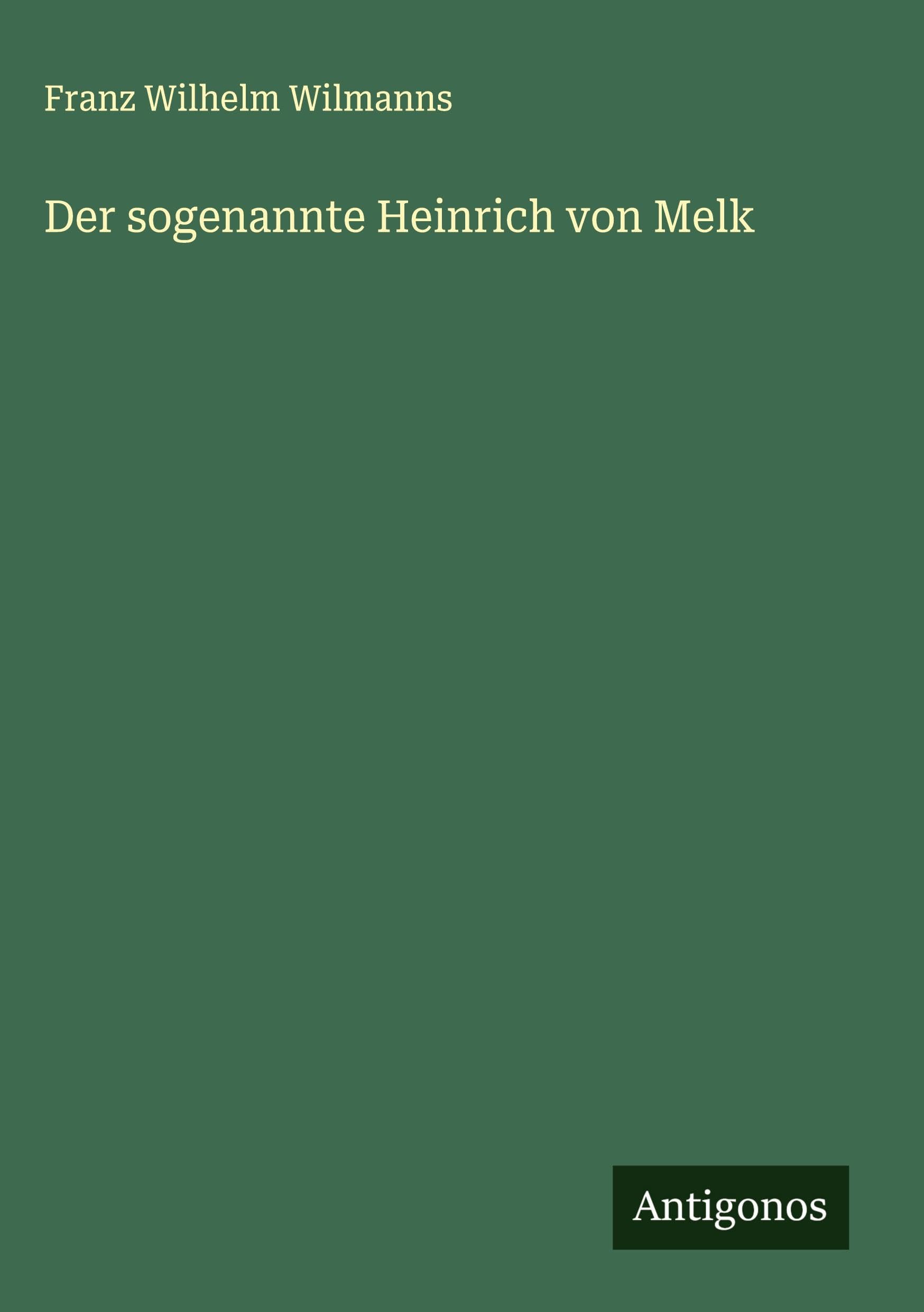 Der sogenannte Heinrich von Melk Classics