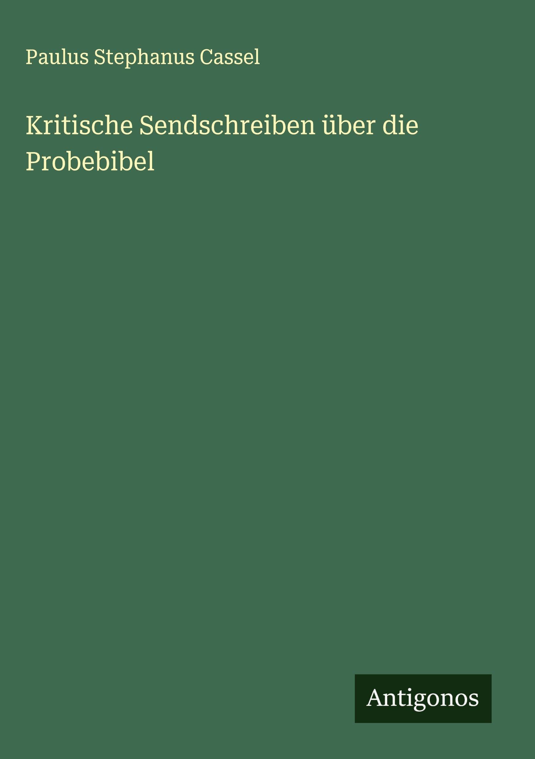 Kritische Sendschreiben über die Probebibel Classics